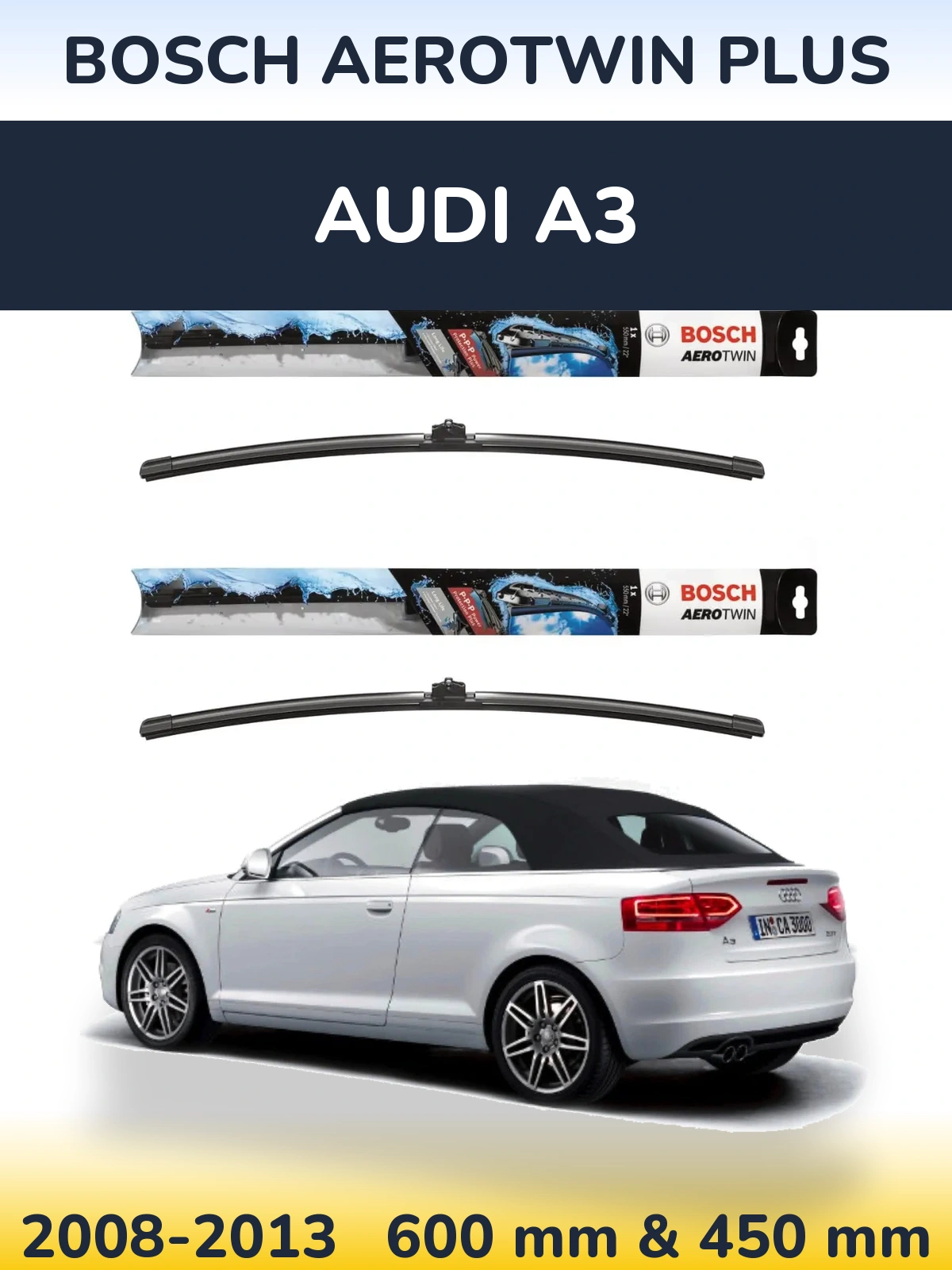 Комплект передних дворников BOSCH AeroTwin Plus 600 & 450 мм для Audi A3 2008-2013