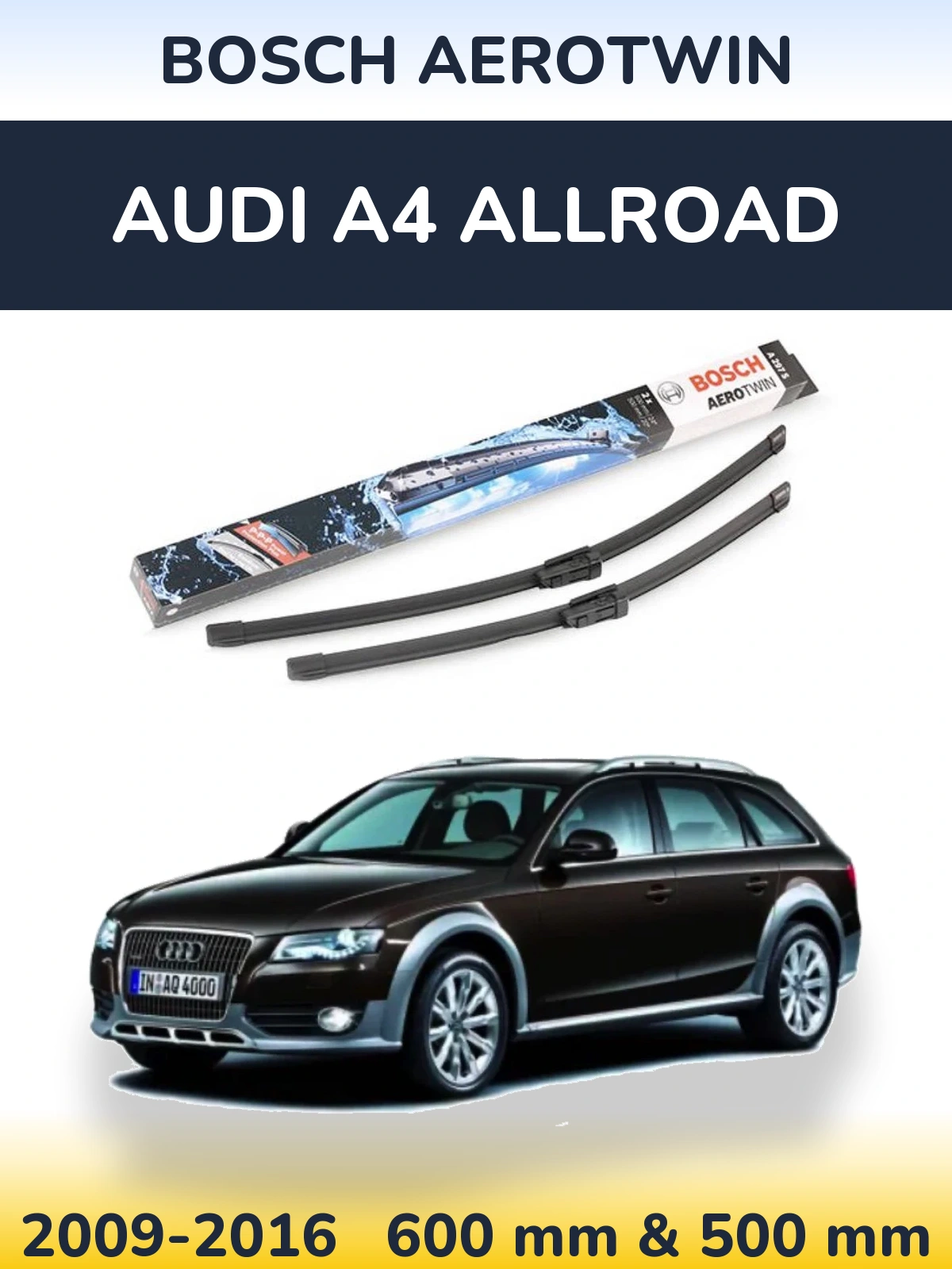Комплект передніх щіток BOSCH AeroTwin 600 & 500 мм для Audi A4 Allroad 2009-2016