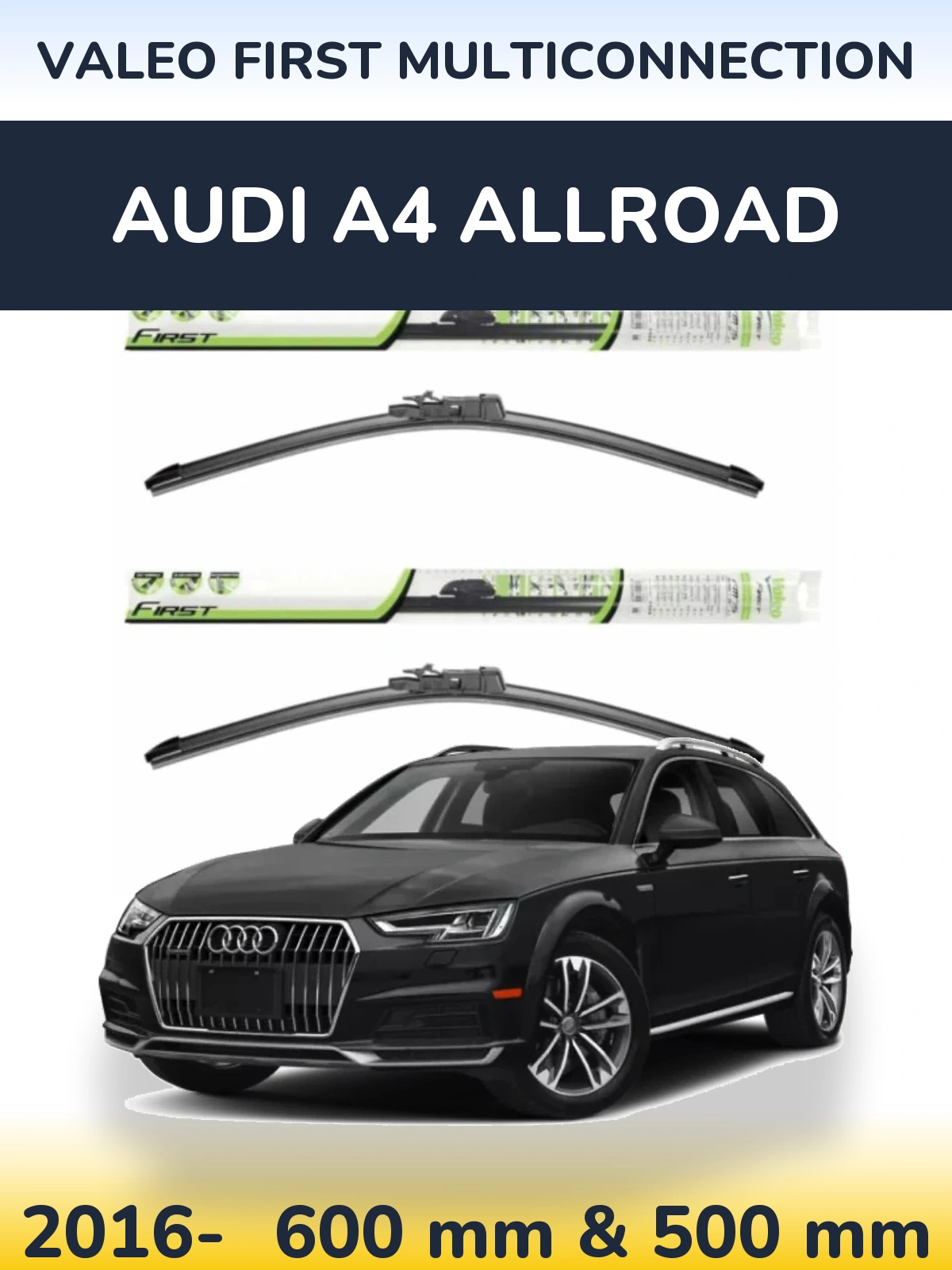 Torkarblad Valeo First MultiConnection för Audi A4 Allroad