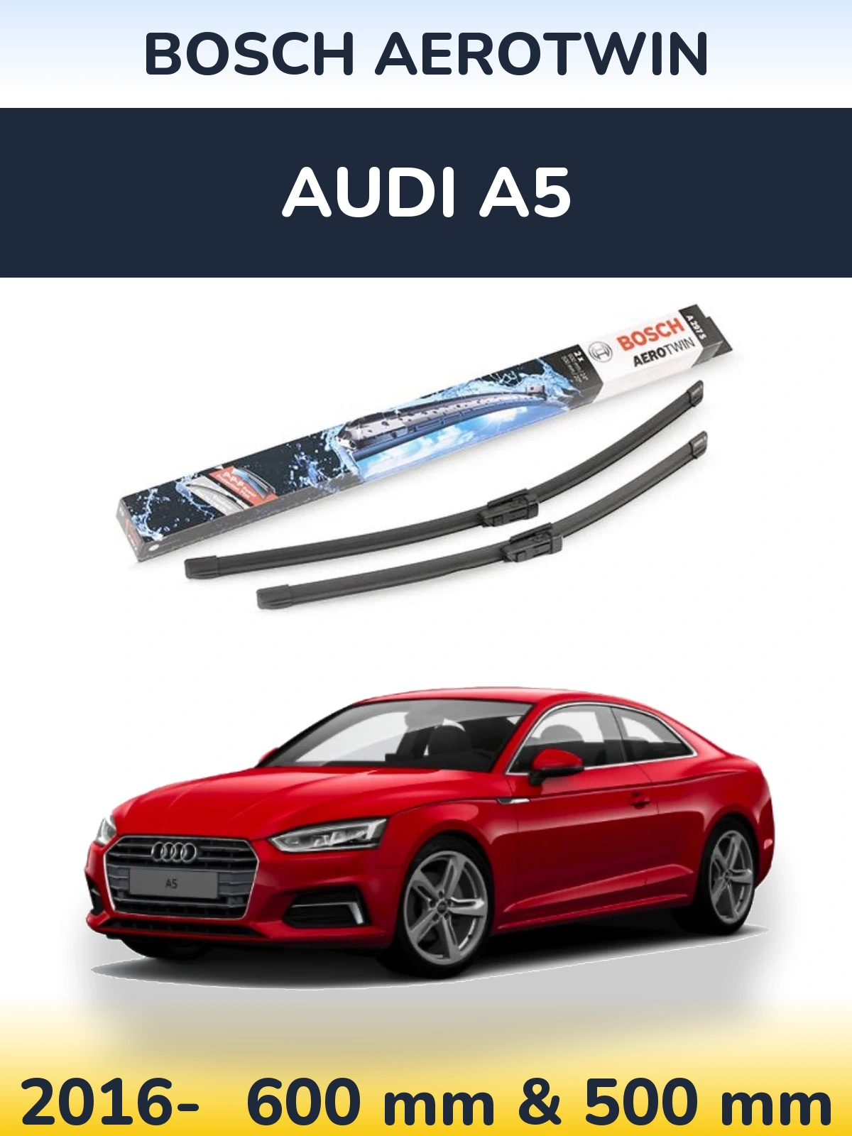 Torkarblad BOSCH AeroTwin för Audi A5
