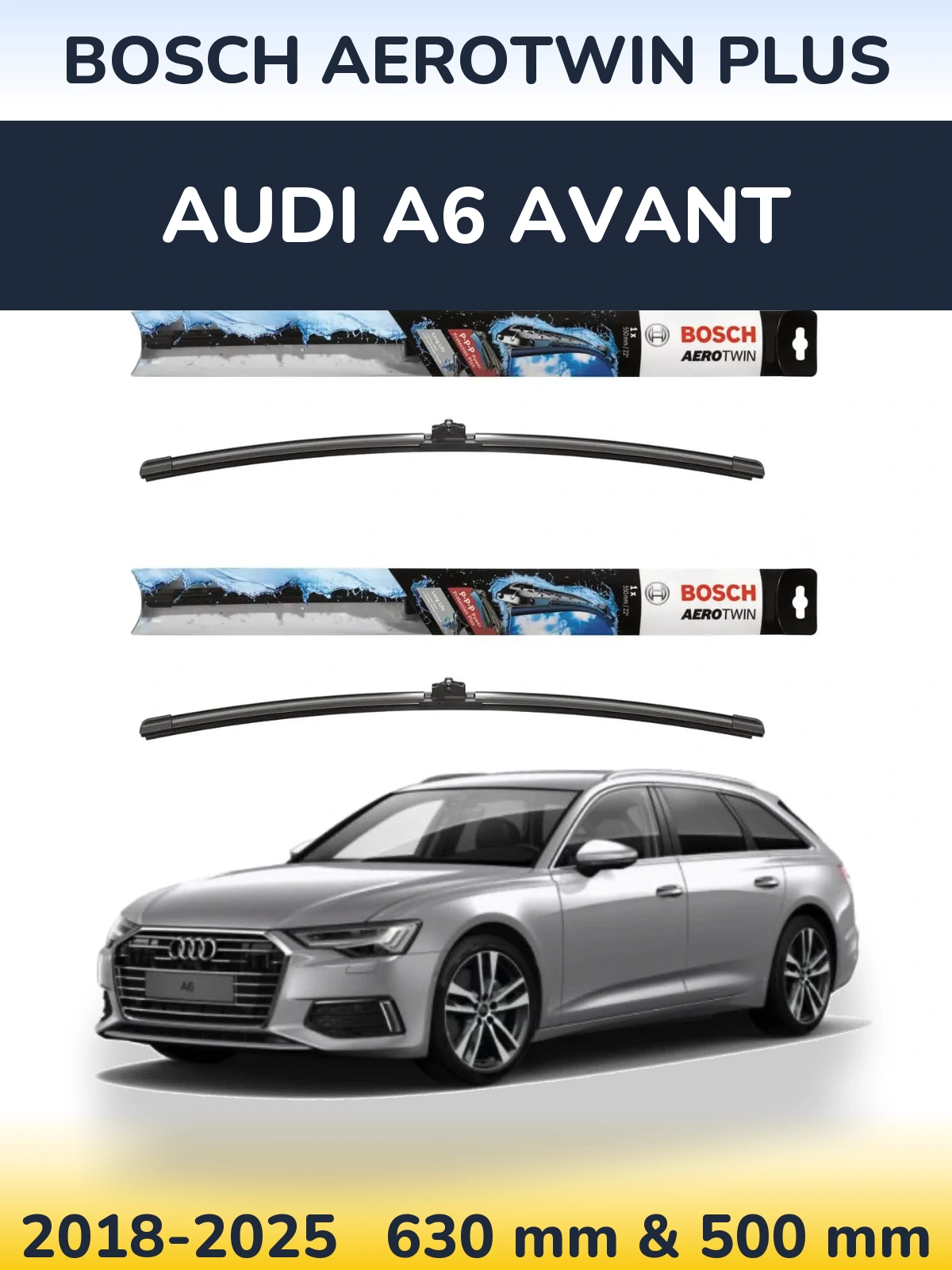 Torkarblad BOSCH AeroTwin Plus för Audi A6 Avant