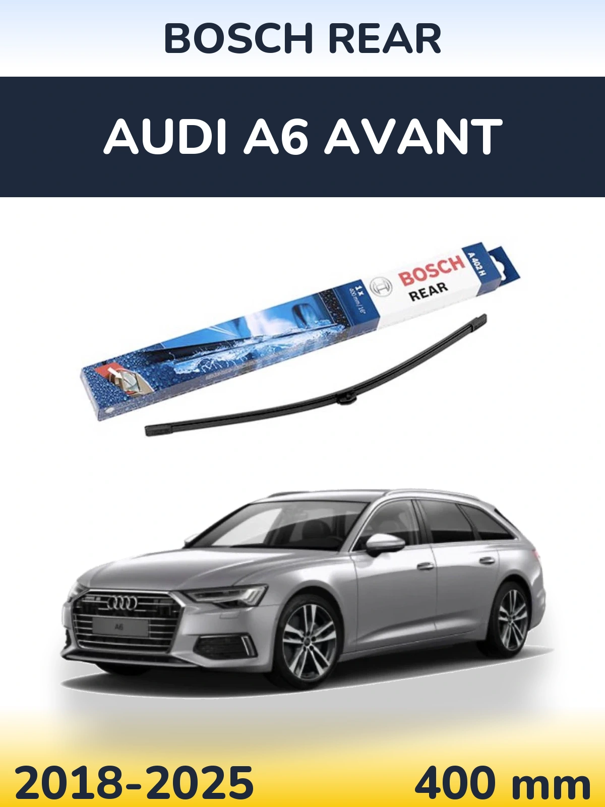 Torkarblad BOSCH Rear för Audi A6 Avant