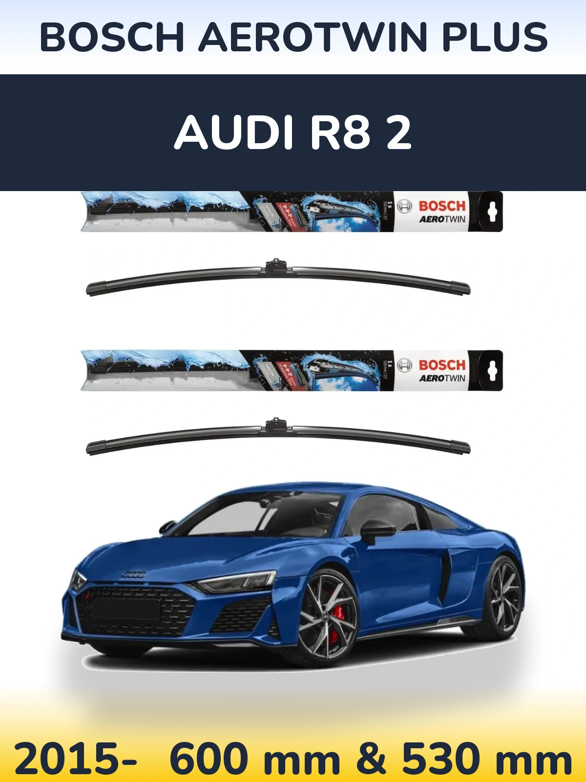 Torkarblad BOSCH AeroTwin Plus för Audi R8 2