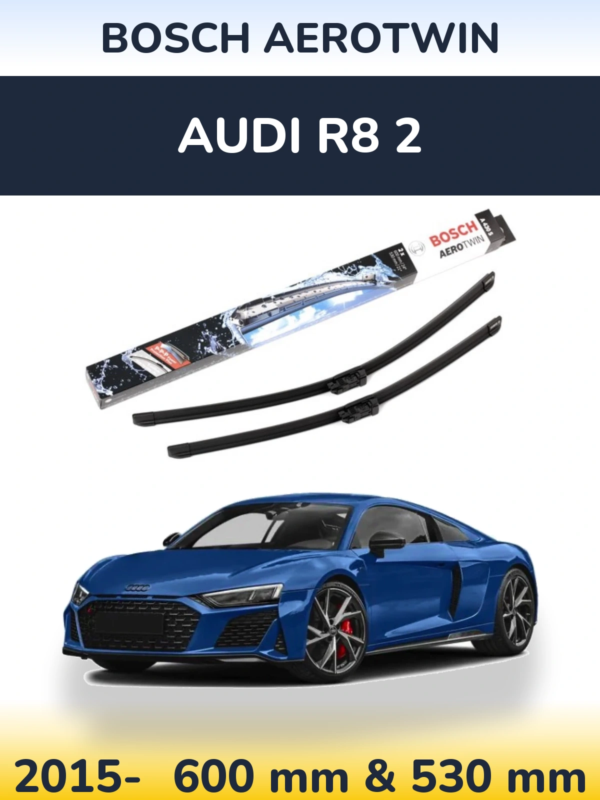 Torkarblad BOSCH AeroTwin för Audi R8 2