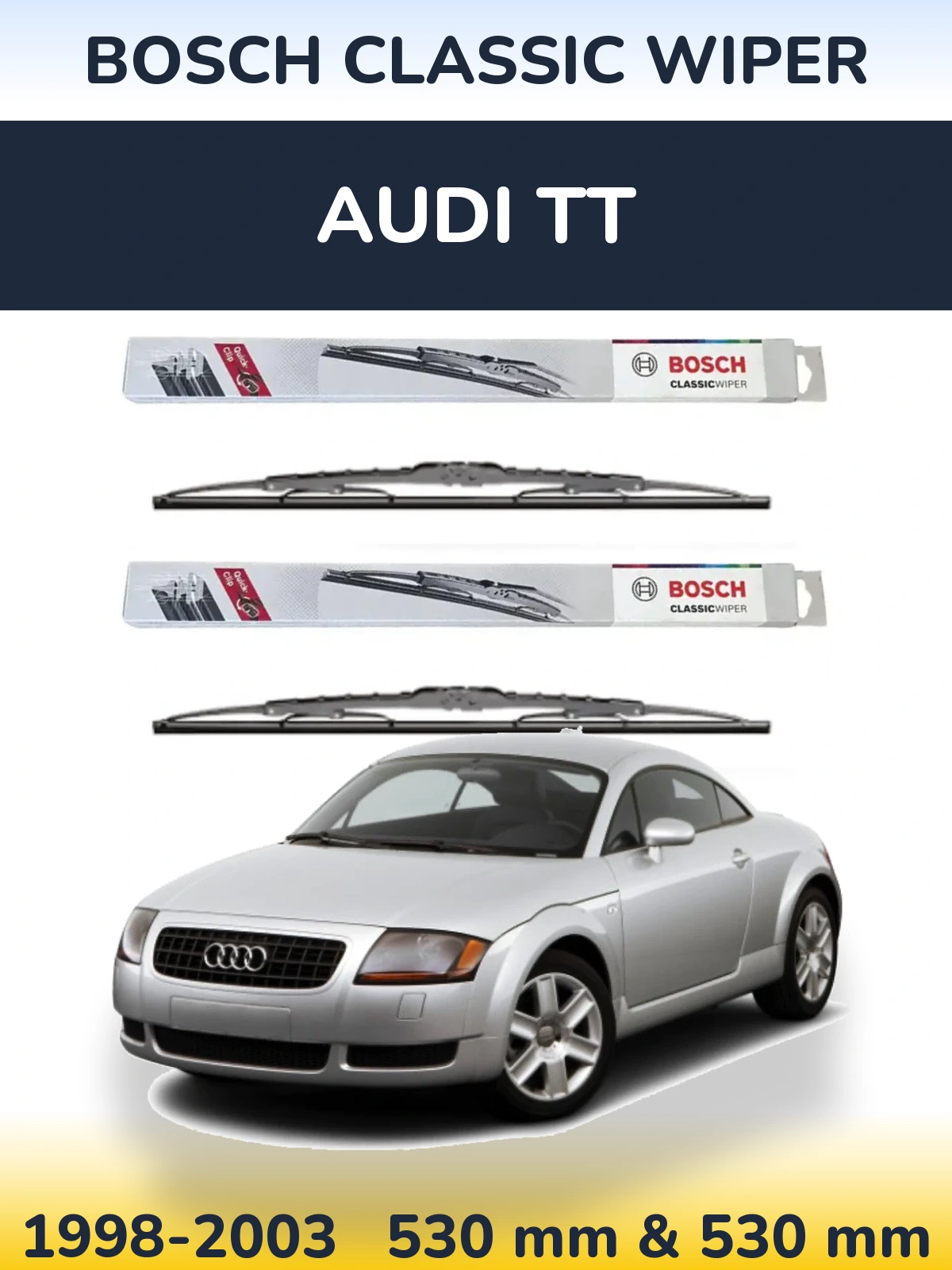 Комплект передних дворников BOSCH Classic Wiper 530 & 530 мм для Audi TT 1998-2003