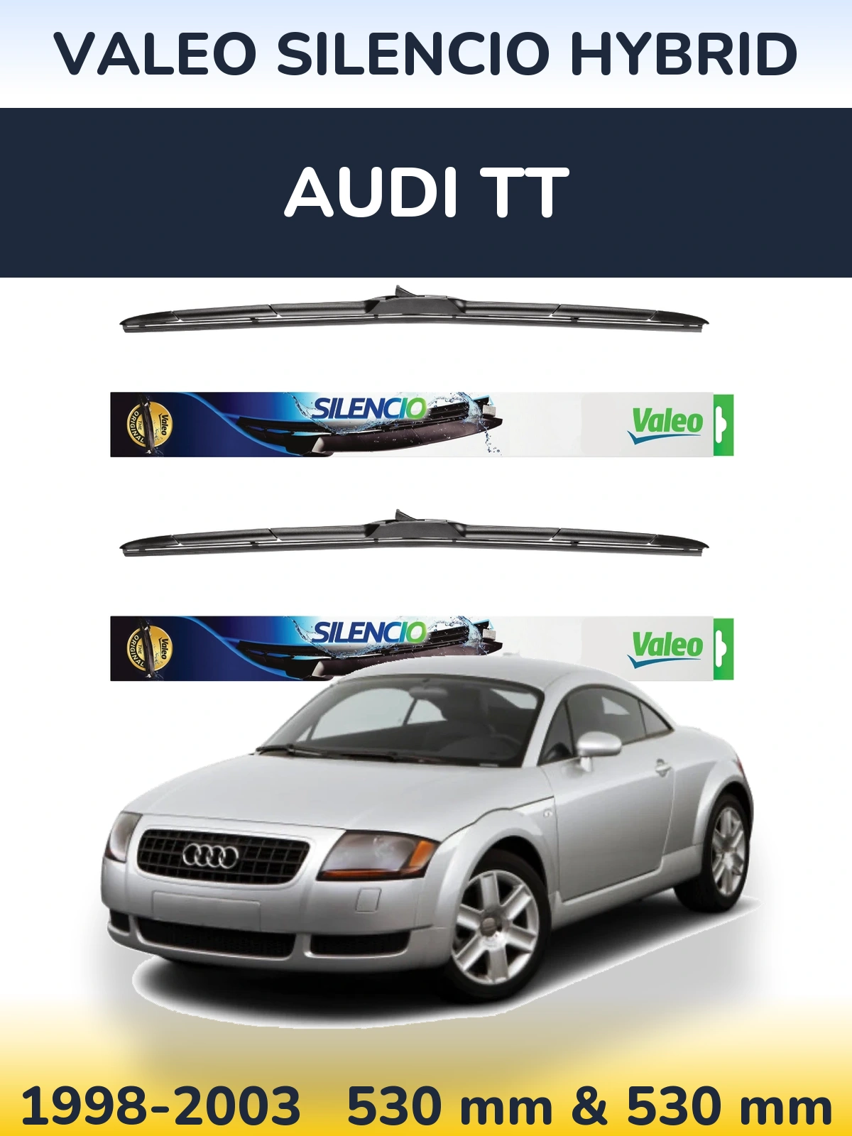 Комплект передніх щіток Valeo Silencio Hybrid 530 & 530 мм для Audi TT 1998-2003