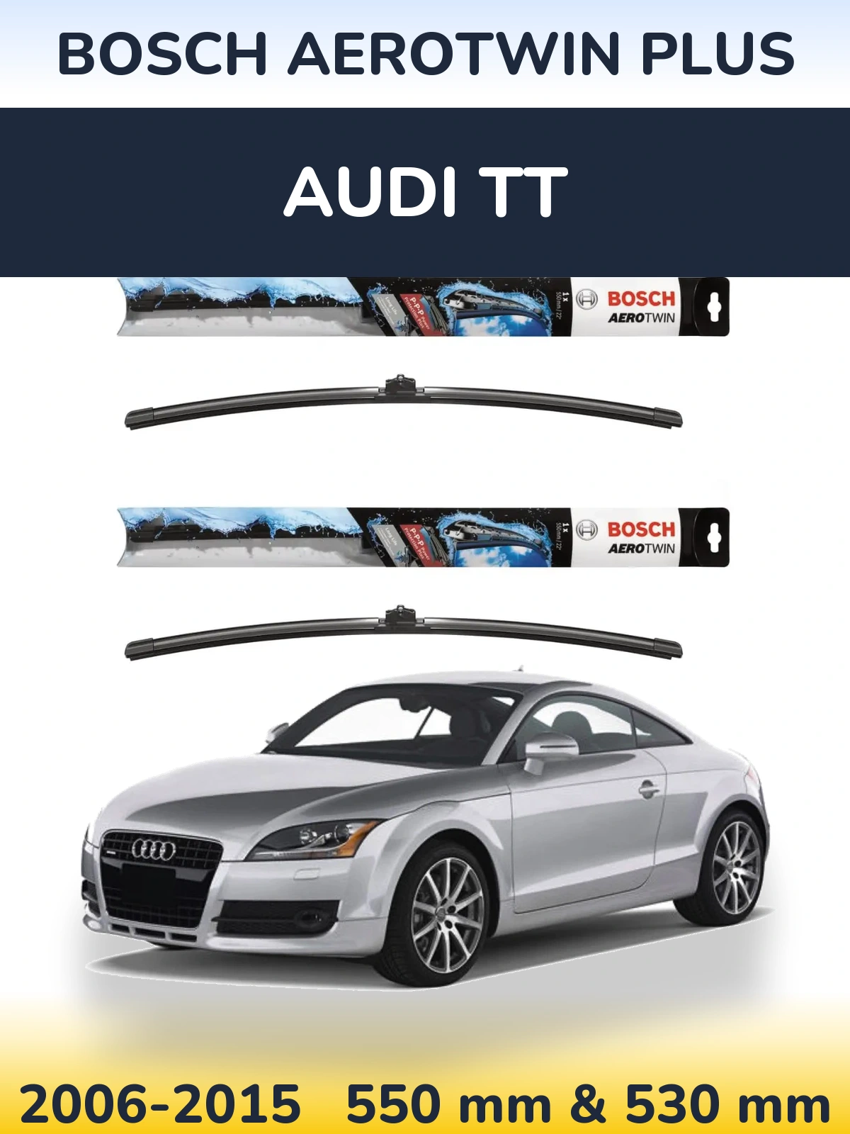 Комплект передних дворников BOSCH AeroTwin Plus 550 & 530 мм для Audi TT 2006-2015