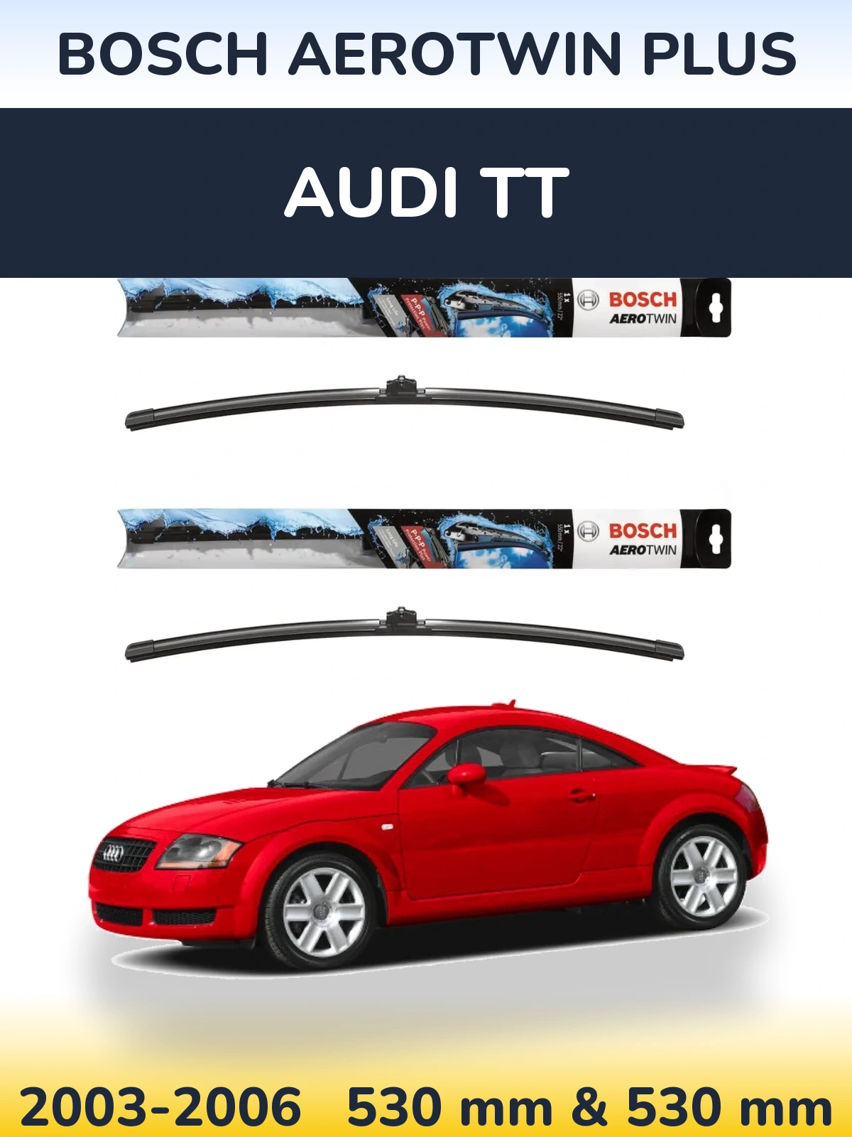 Torkarblad BOSCH AeroTwin Plus för Audi TT