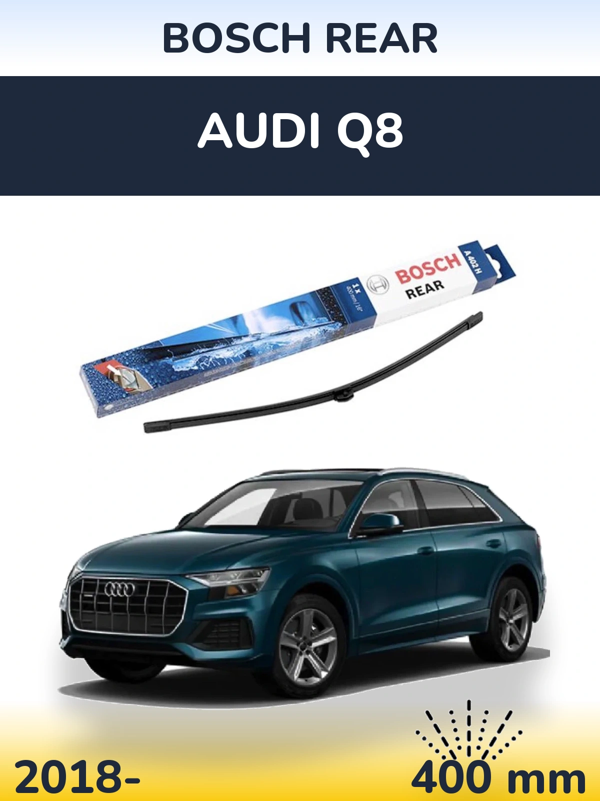 Задня щітка BOSCH Rear 400 мм для Audi Q8 2018-2026