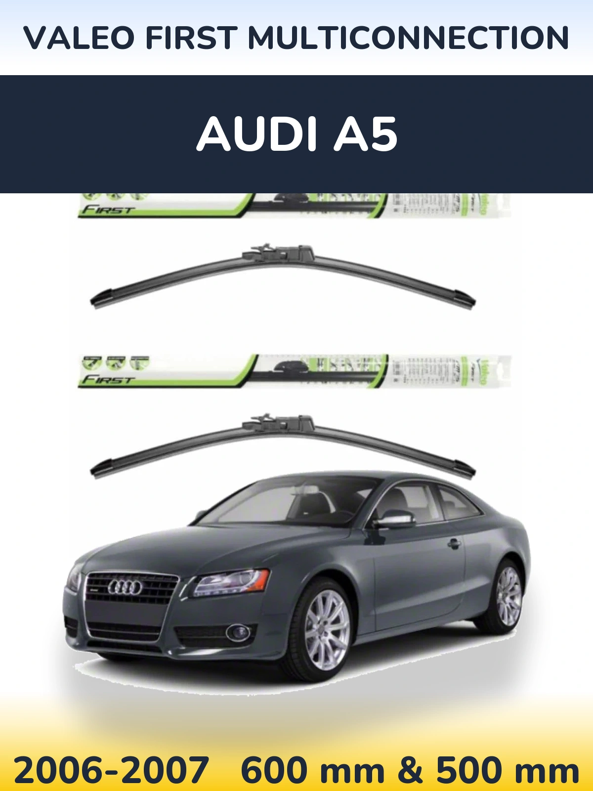 Torkarblad Valeo First MultiConnection för Audi A5