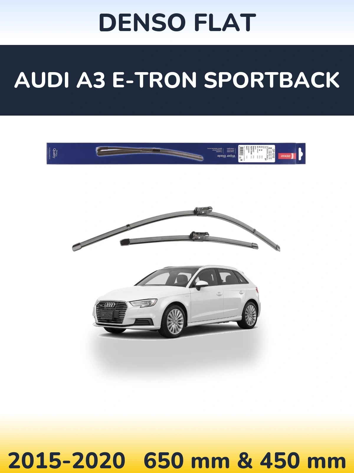 Torkarblad Denso Flat för Audi A3 e-tron Sportback