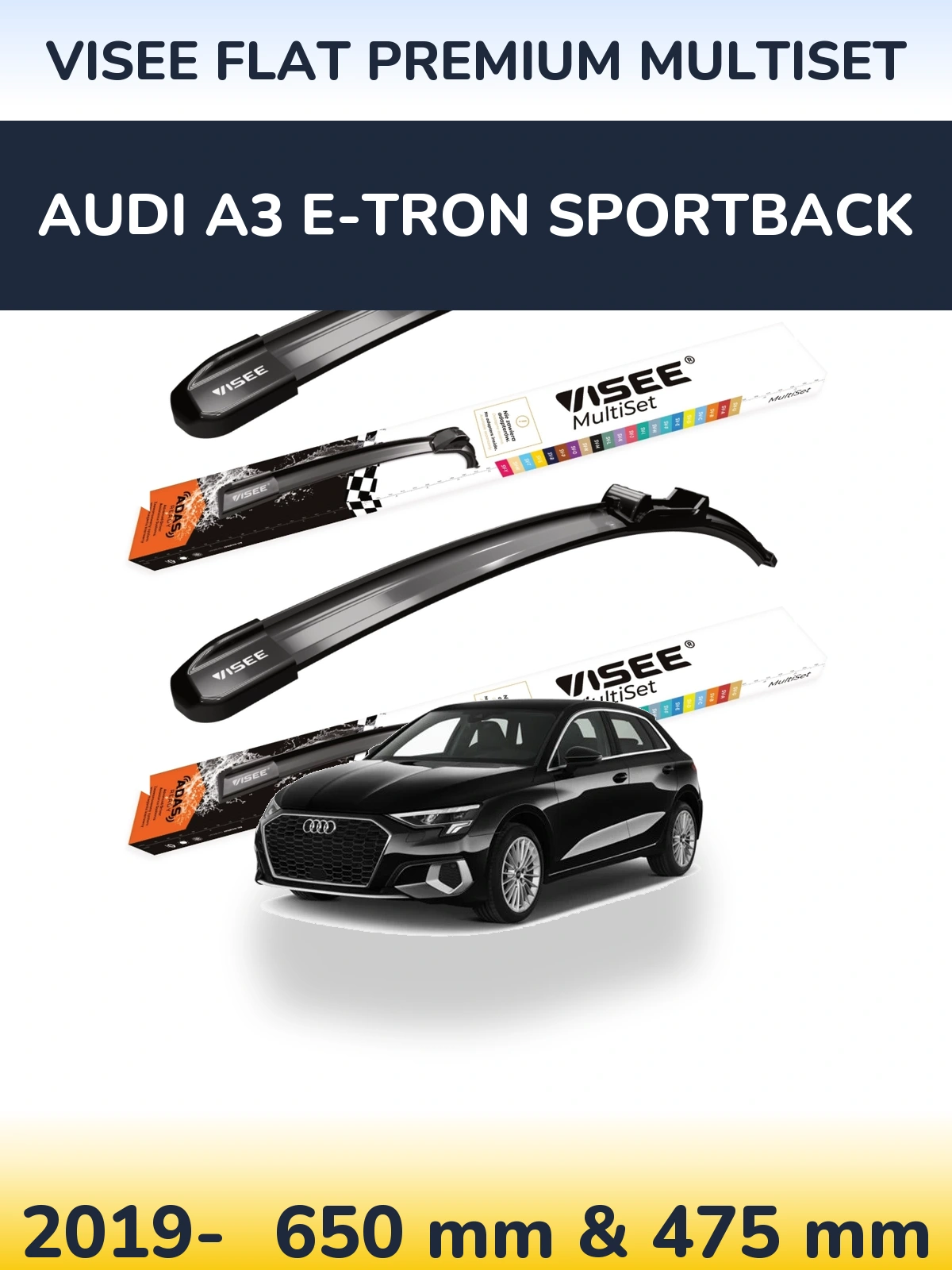 Комплект передніх щіток VISEE FLAT PREMIUM MultiSet 650 & 475 мм для Audi A3 e-tron Sportback 2019-2026