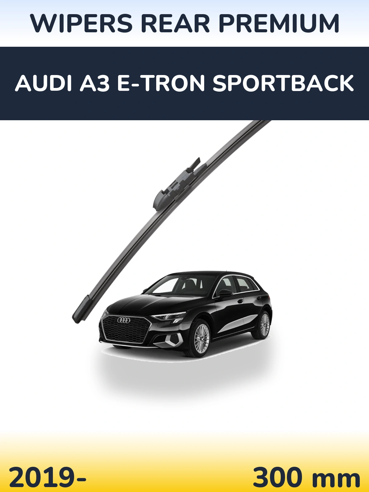 Torkarblad WIPERS REAR PREMIUM för Audi A3 e-tron Sportback