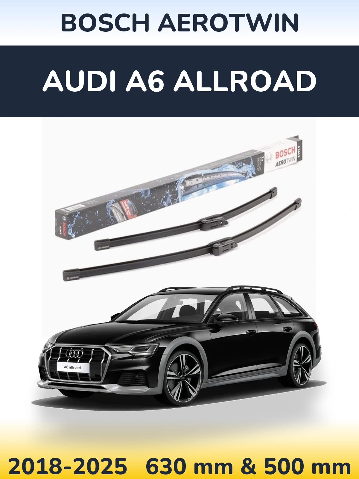 Torkarblad BOSCH AeroTwin för Audi A6 Allroad