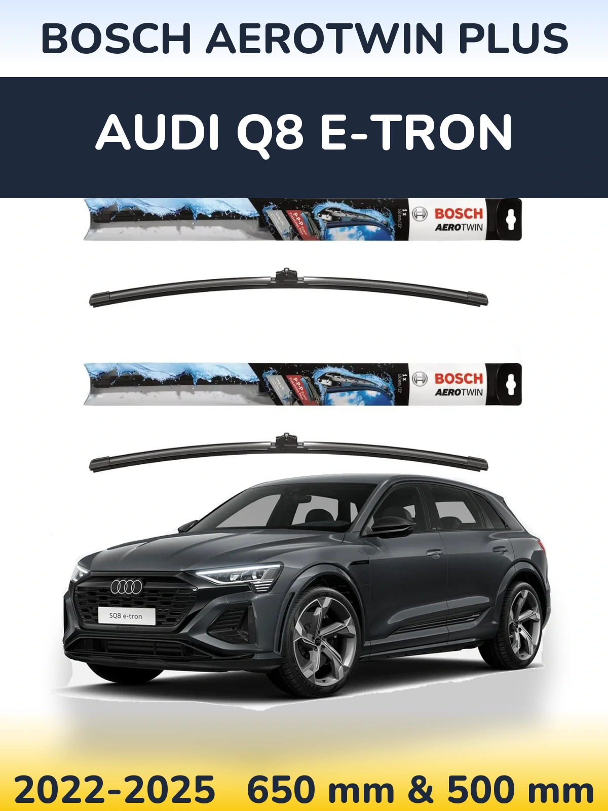 Torkarblad BOSCH AeroTwin Plus för Audi Q8 e-tron