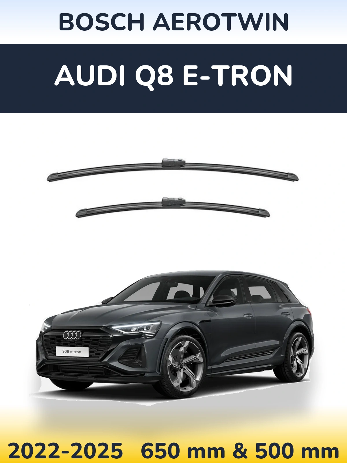 Комплект передніх щіток BOSCH AeroTwin 650 & 500 мм для Audi Q8 e-tron 2022-2025