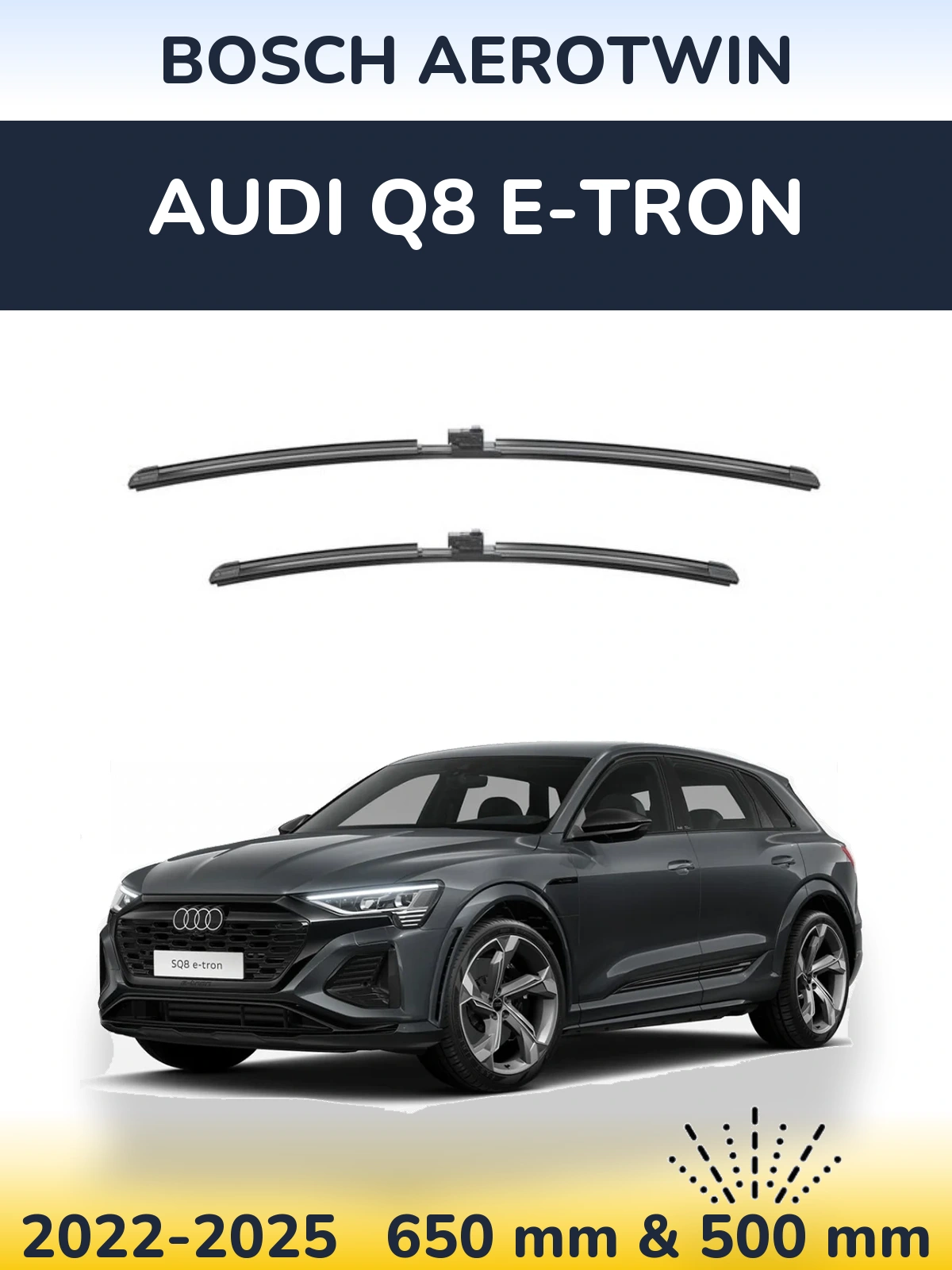 Torkarblad BOSCH AeroTwin för Audi Q8 e-tron