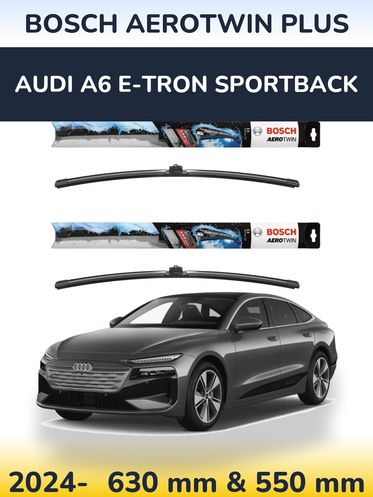 Torkarblad BOSCH AeroTwin Plus för Audi A6 e-tron Sportback