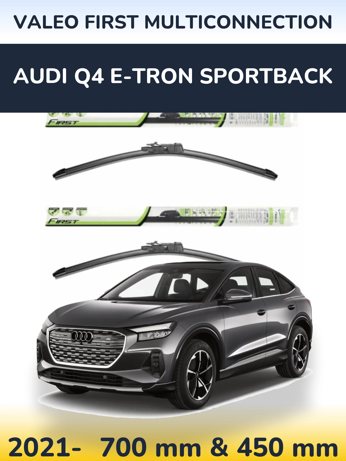 Torkarblad Valeo First MultiConnection för Audi Q4 e-tron Sportback