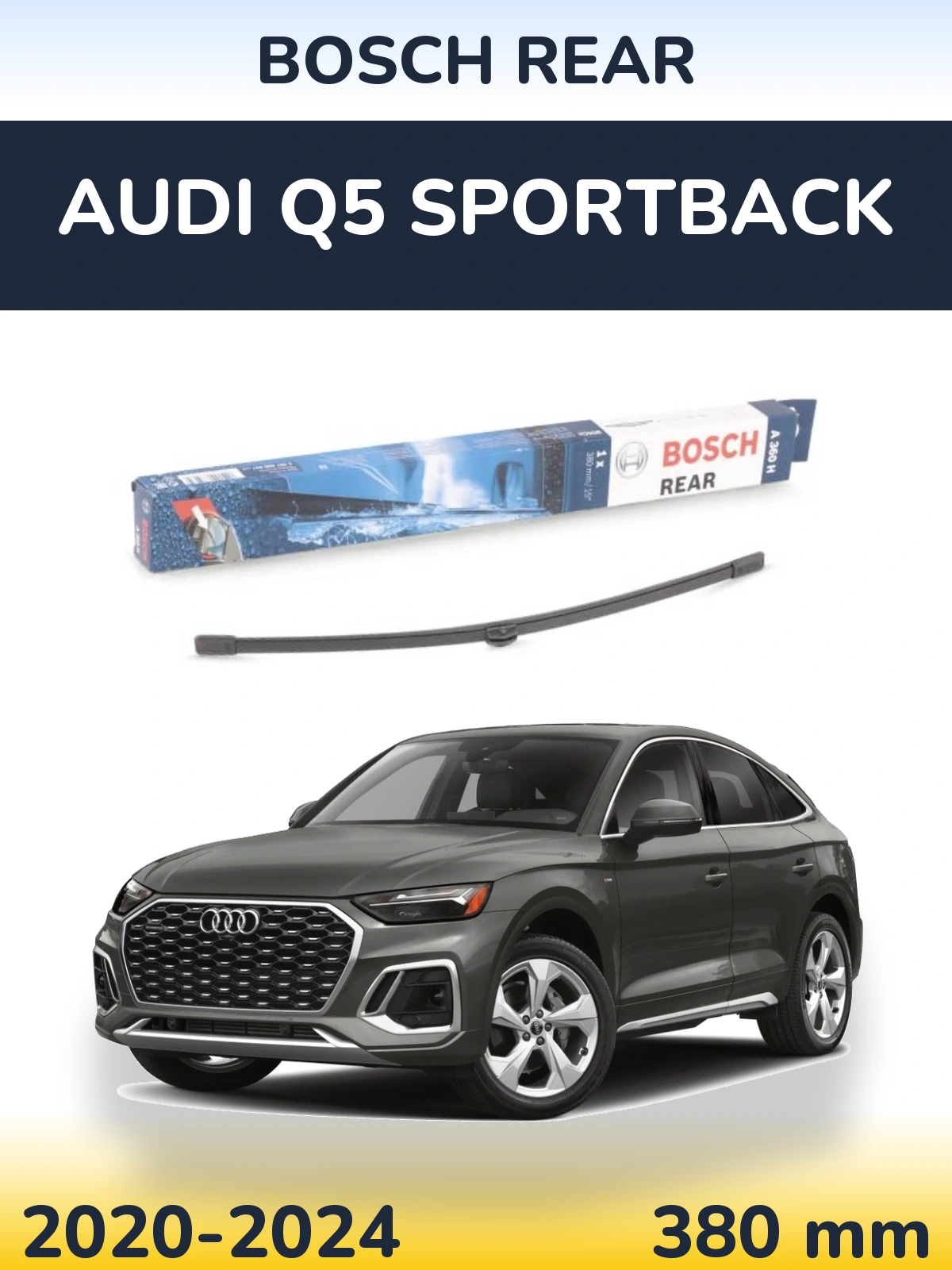 Torkarblad BOSCH Rear för Audi Q5 Sportback