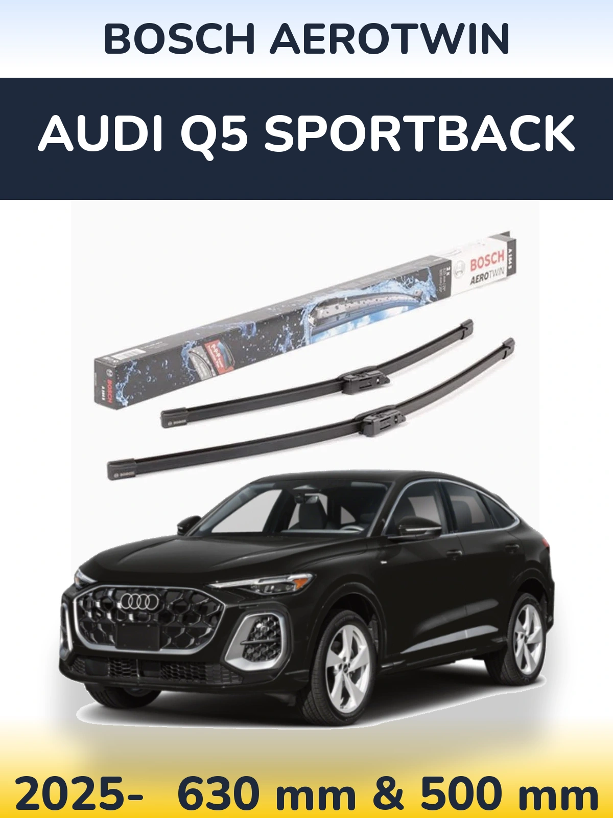 Комплект передніх щіток BOSCH AeroTwin 630 & 500 мм для Audi Q5 Sportback 2025-2026