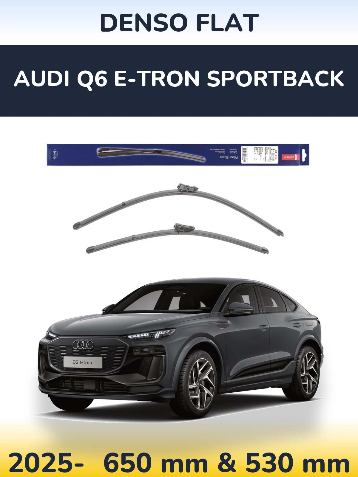 Torkarblad Denso Flat för Audi Q6 e-tron Sportback