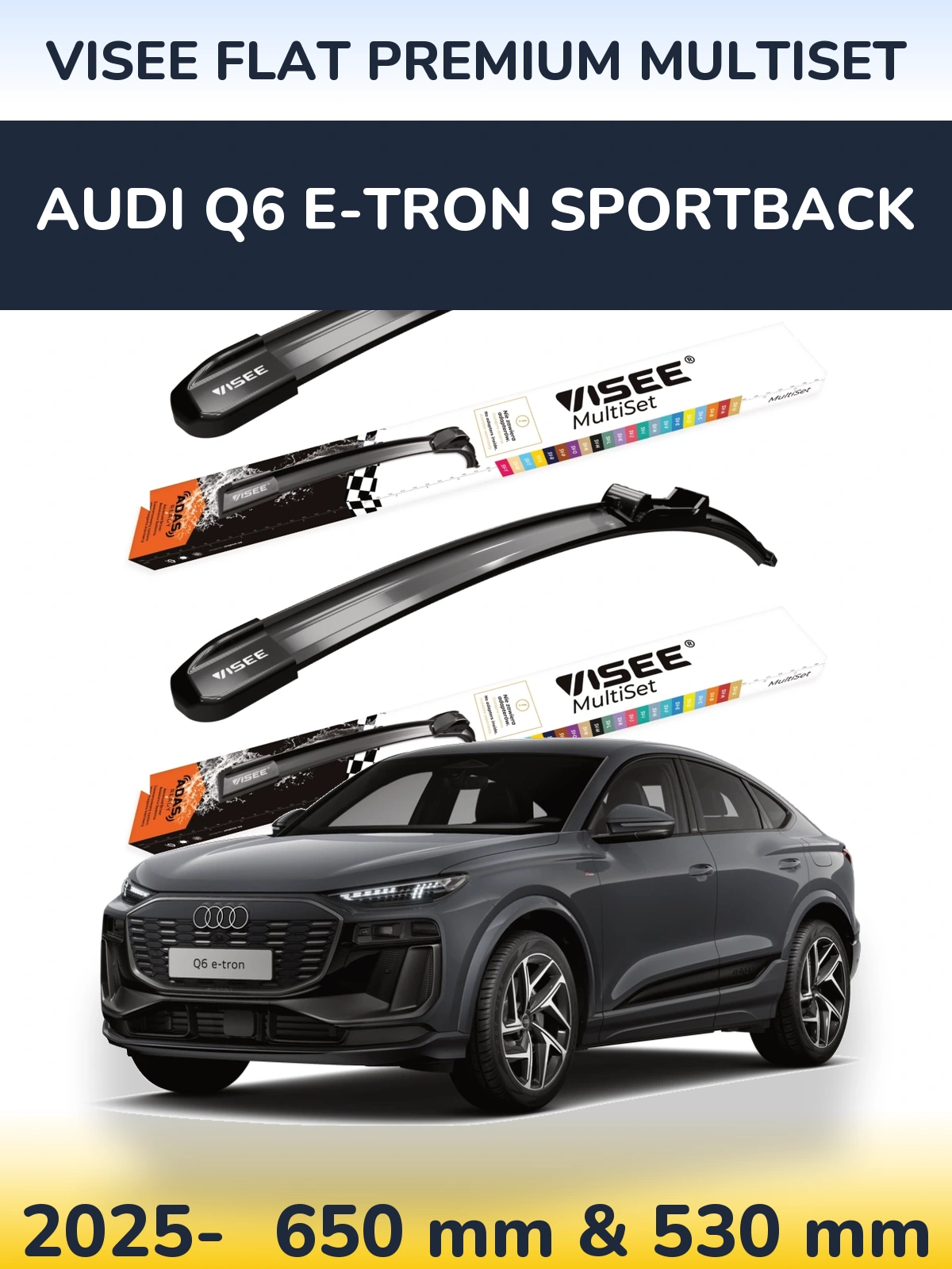 Torkarblad VISEE FLAT PREMIUM MultiSet för Audi Q6 e-tron Sportback