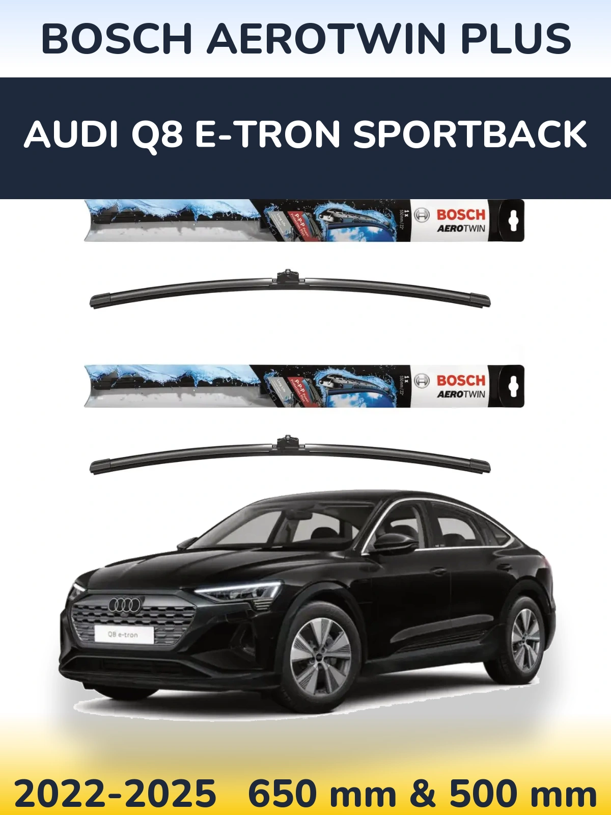 Torkarblad BOSCH AeroTwin Plus för Audi Q8 e-tron Sportback