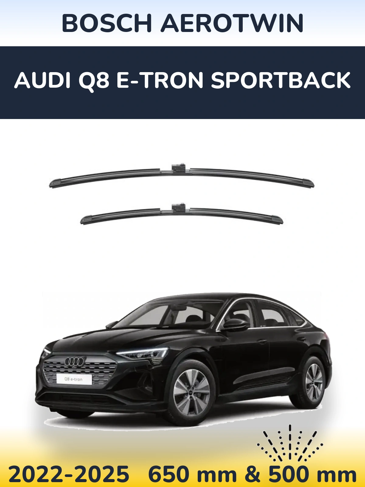 Torkarblad BOSCH AeroTwin för Audi Q8 e-tron Sportback