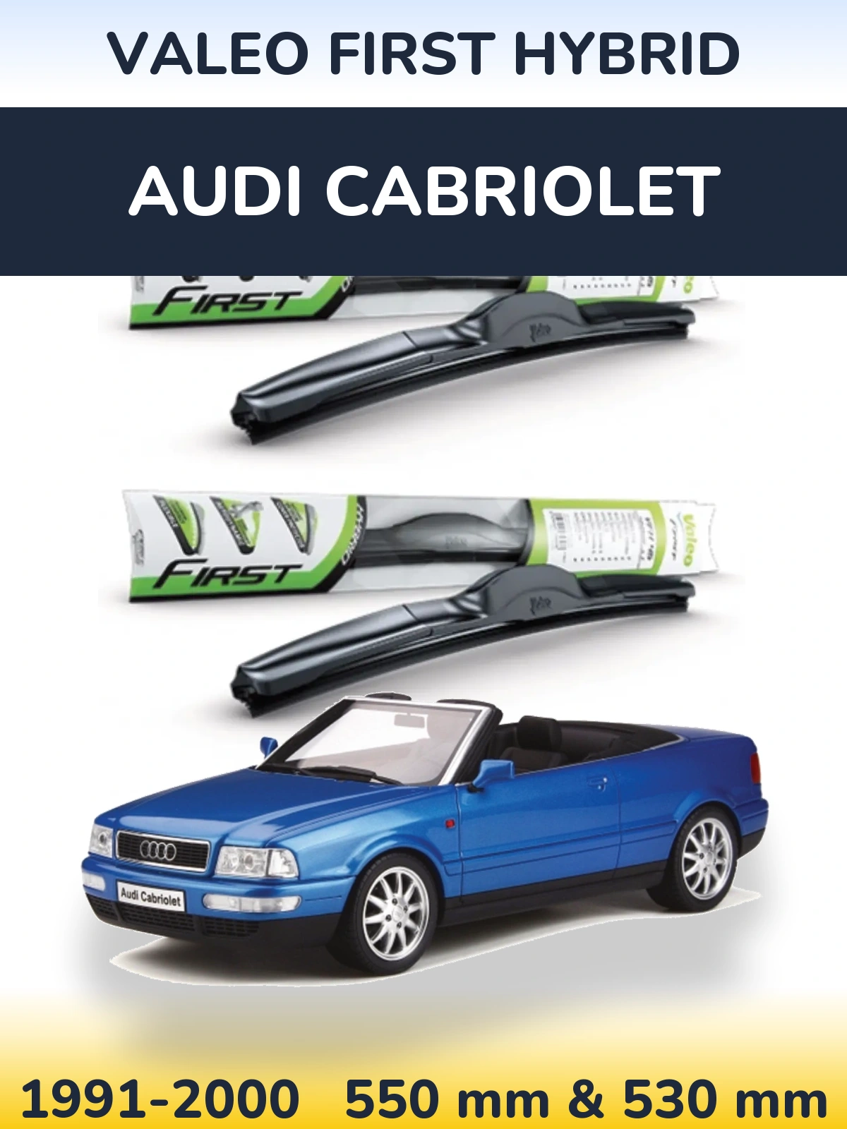 Torkarblad Valeo First Hybrid för Audi Cabriolet