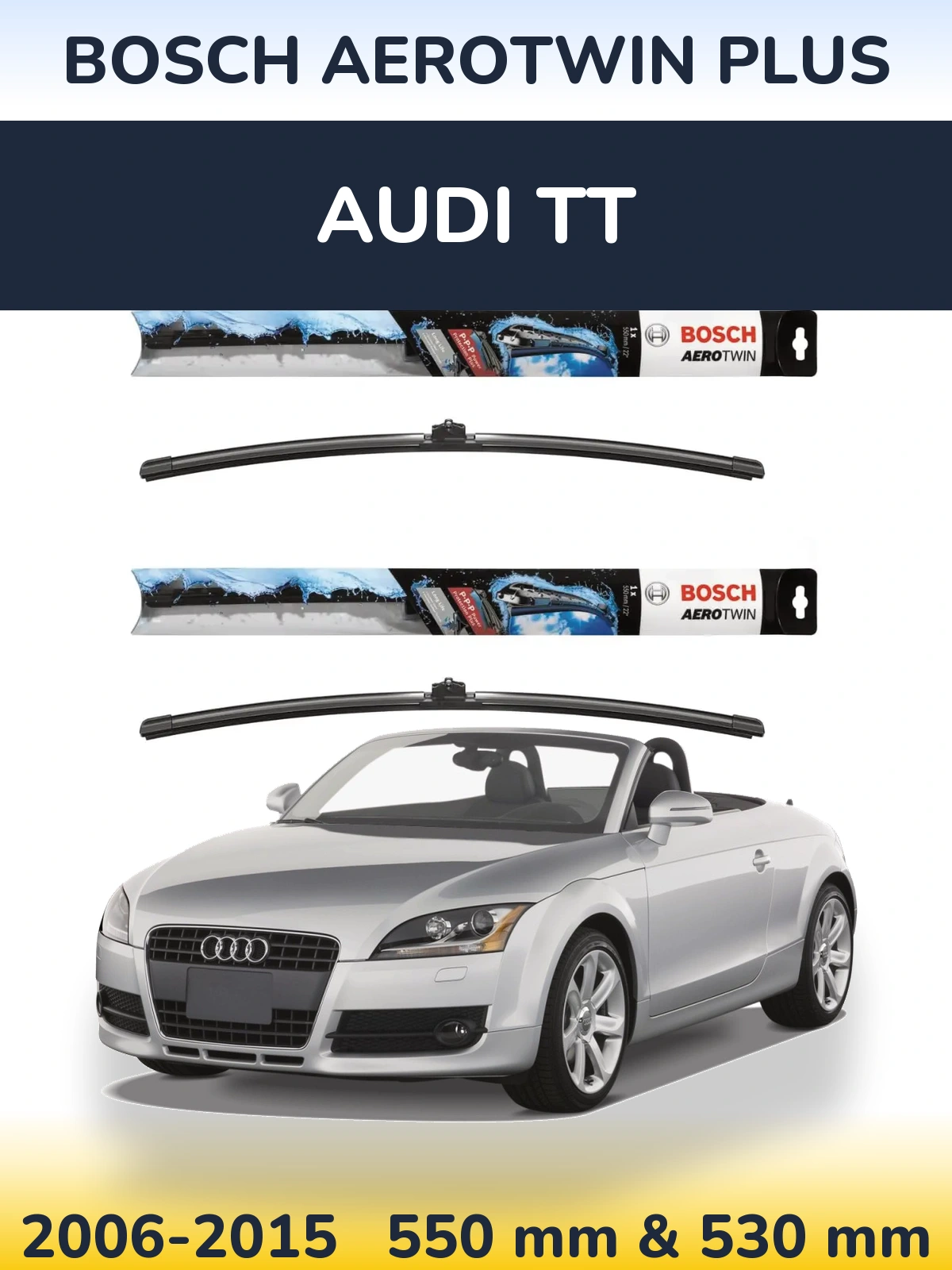 Torkarblad BOSCH AeroTwin Plus för Audi TT