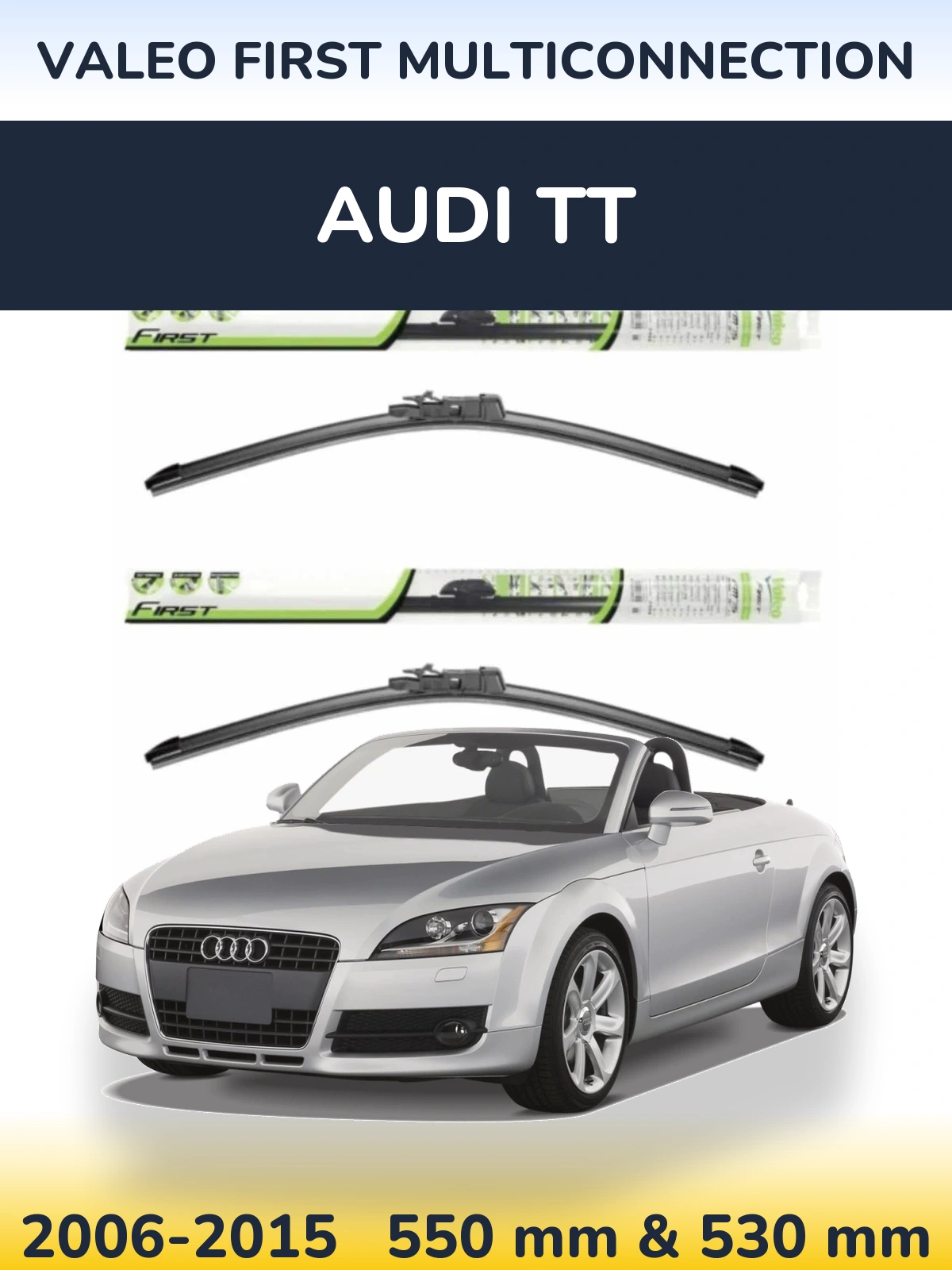 Torkarblad Valeo First MultiConnection för Audi TT