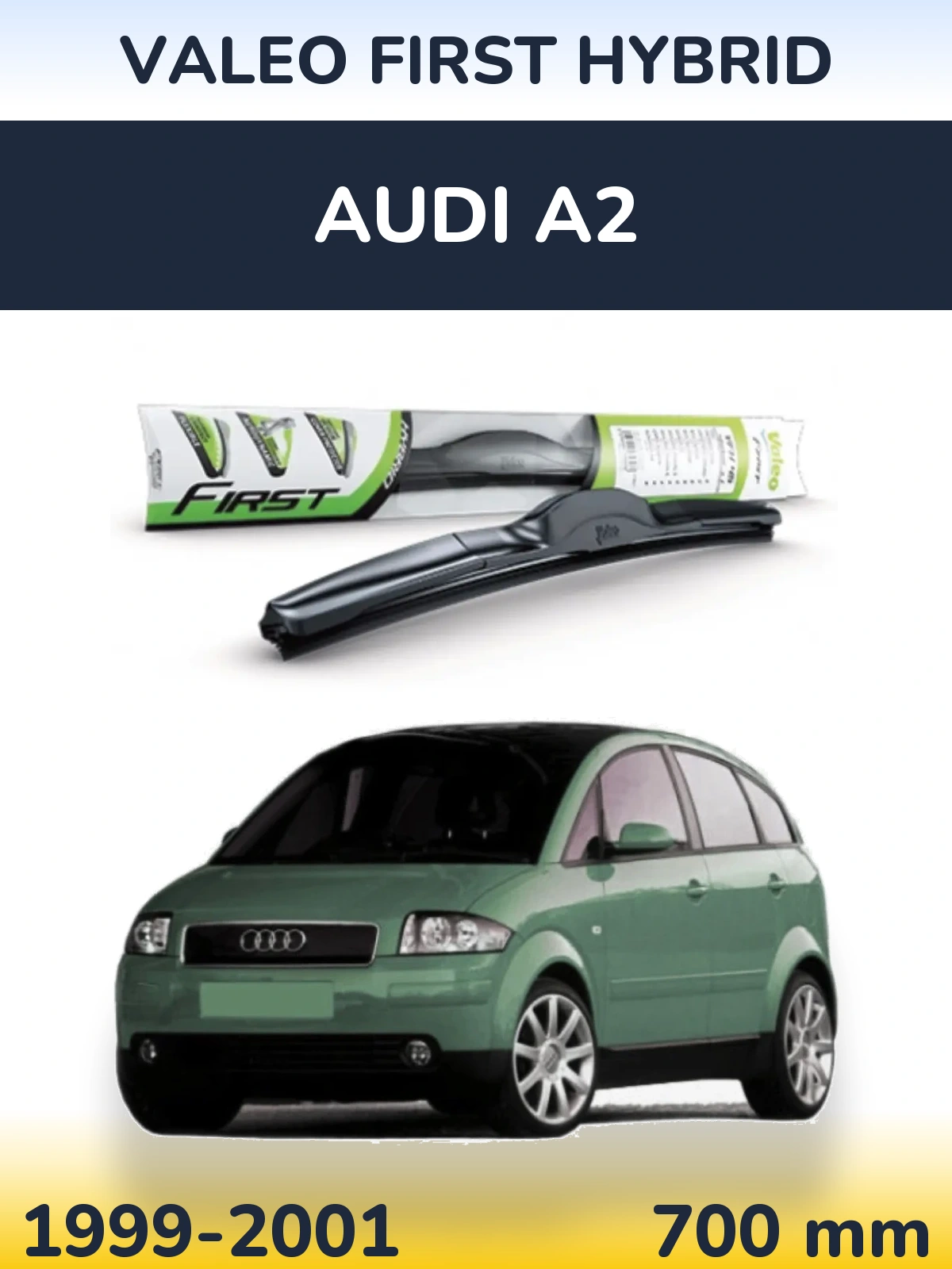 Torkarblad Valeo First Hybrid för Audi A2