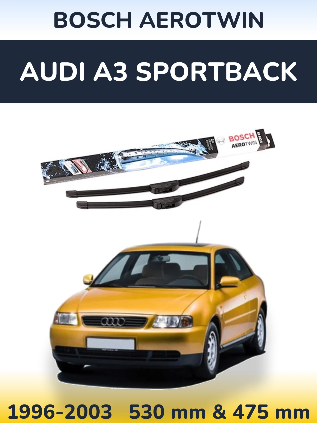 Torkarblad BOSCH AeroTwin för Audi A3 Sportback