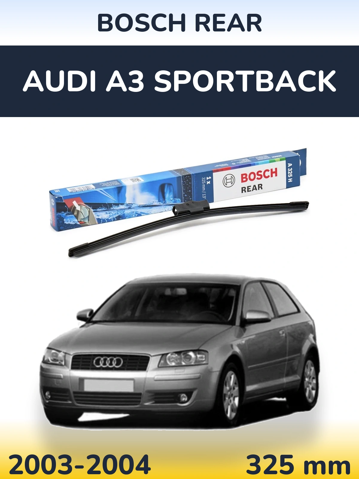 Torkarblad BOSCH Rear för Audi A3 Sportback