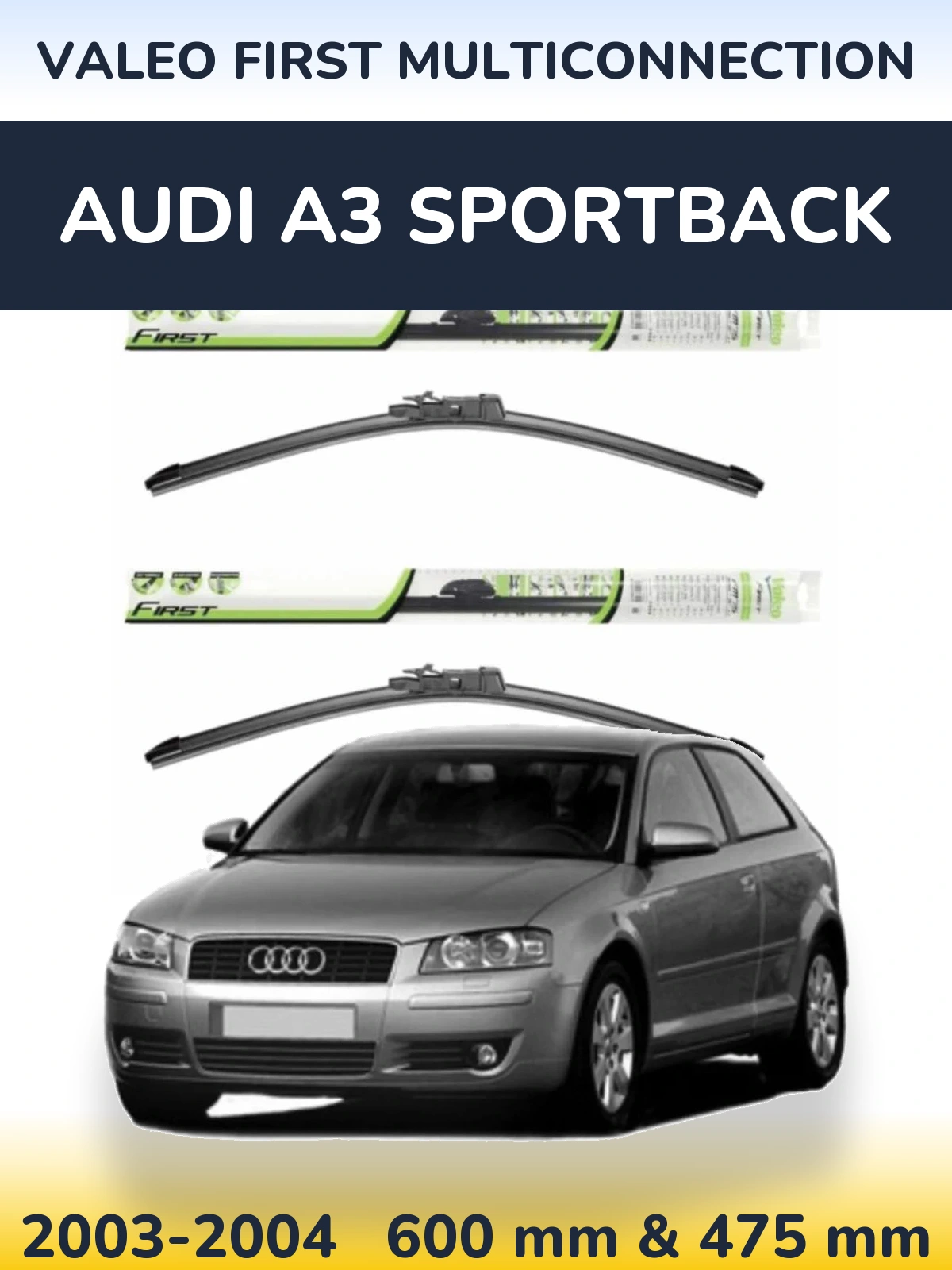 Torkarblad Valeo First MultiConnection för Audi A3 Sportback