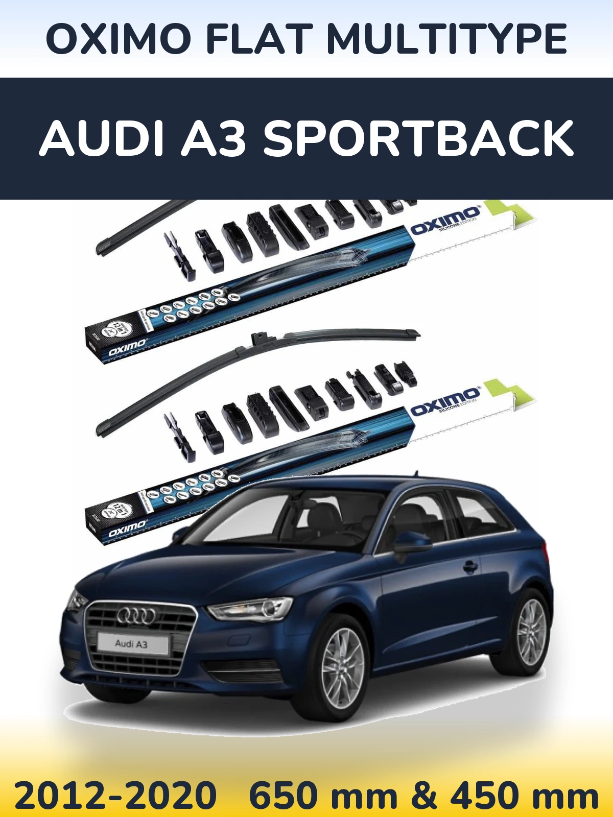 Front wiper blade set Oximo Flat MultiTypee 650 & 450 mm for Audi A3 Sportback 2012-2020
