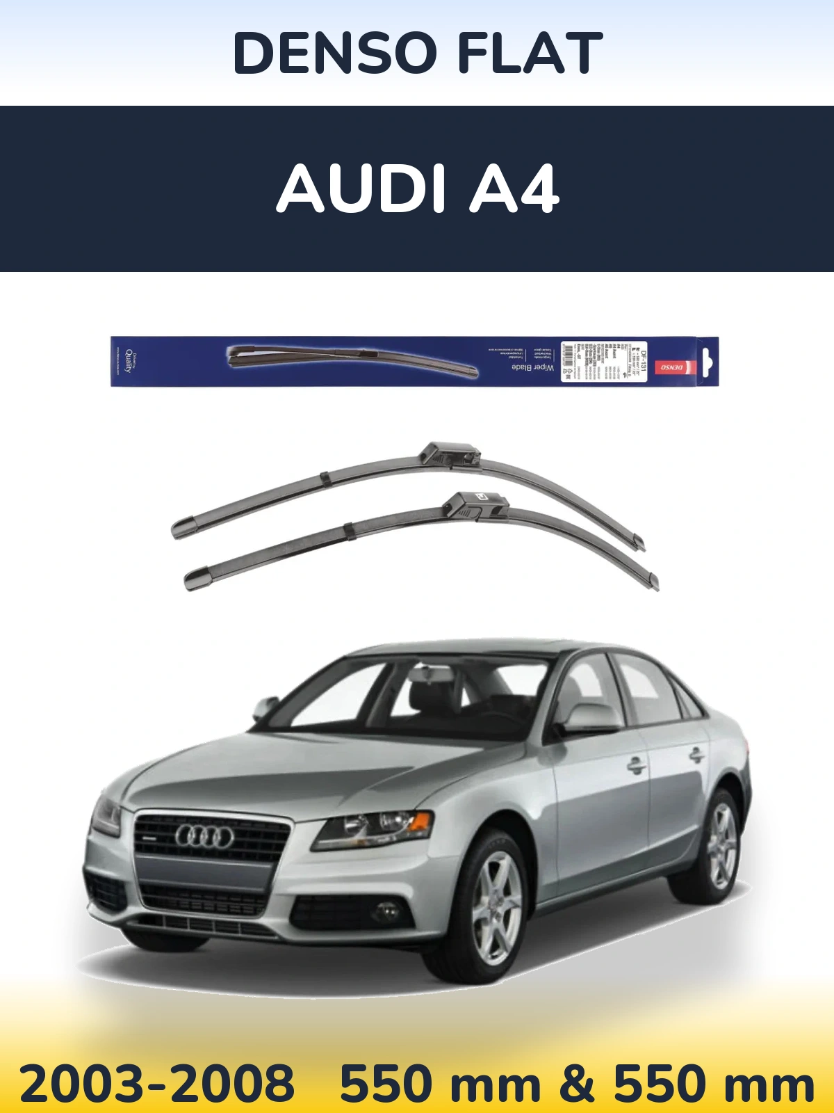 Комплект передних дворников Denso Flat 550 & 550 мм для Audi A4 2003-2008