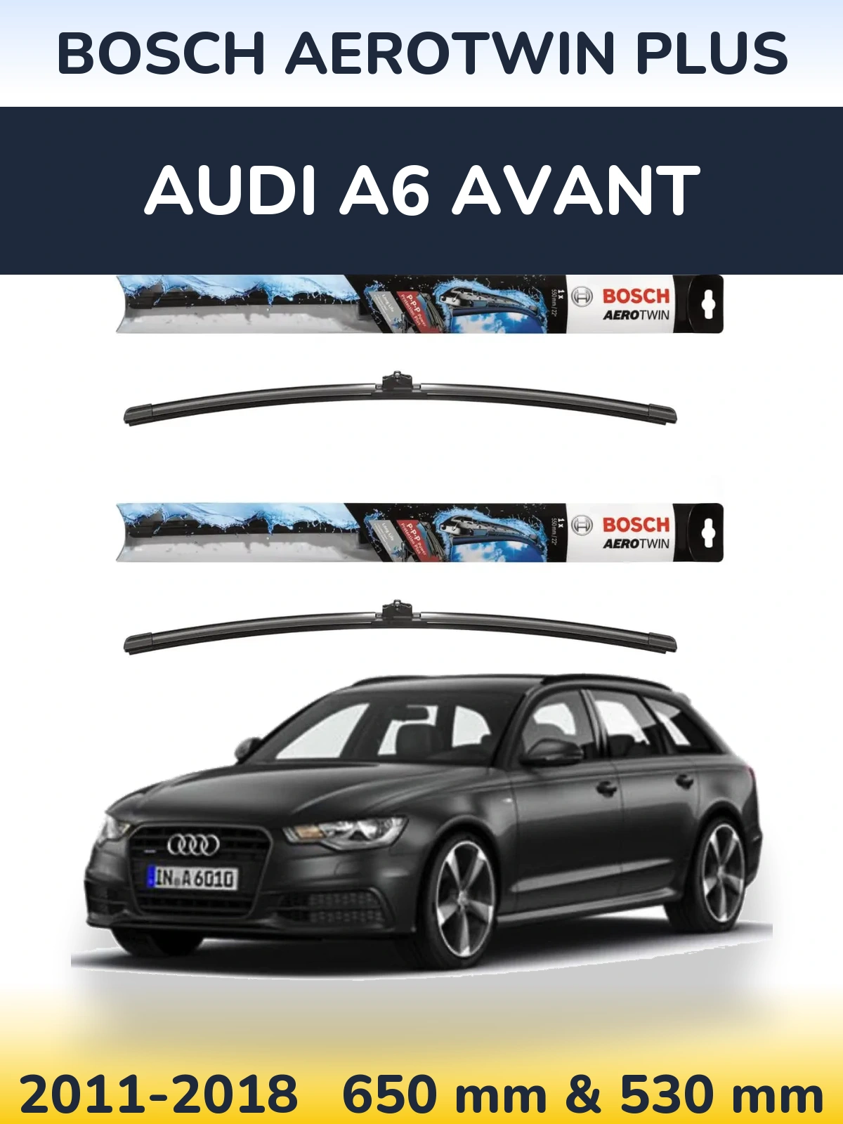 Torkarblad BOSCH AeroTwin Plus för Audi A6 Avant