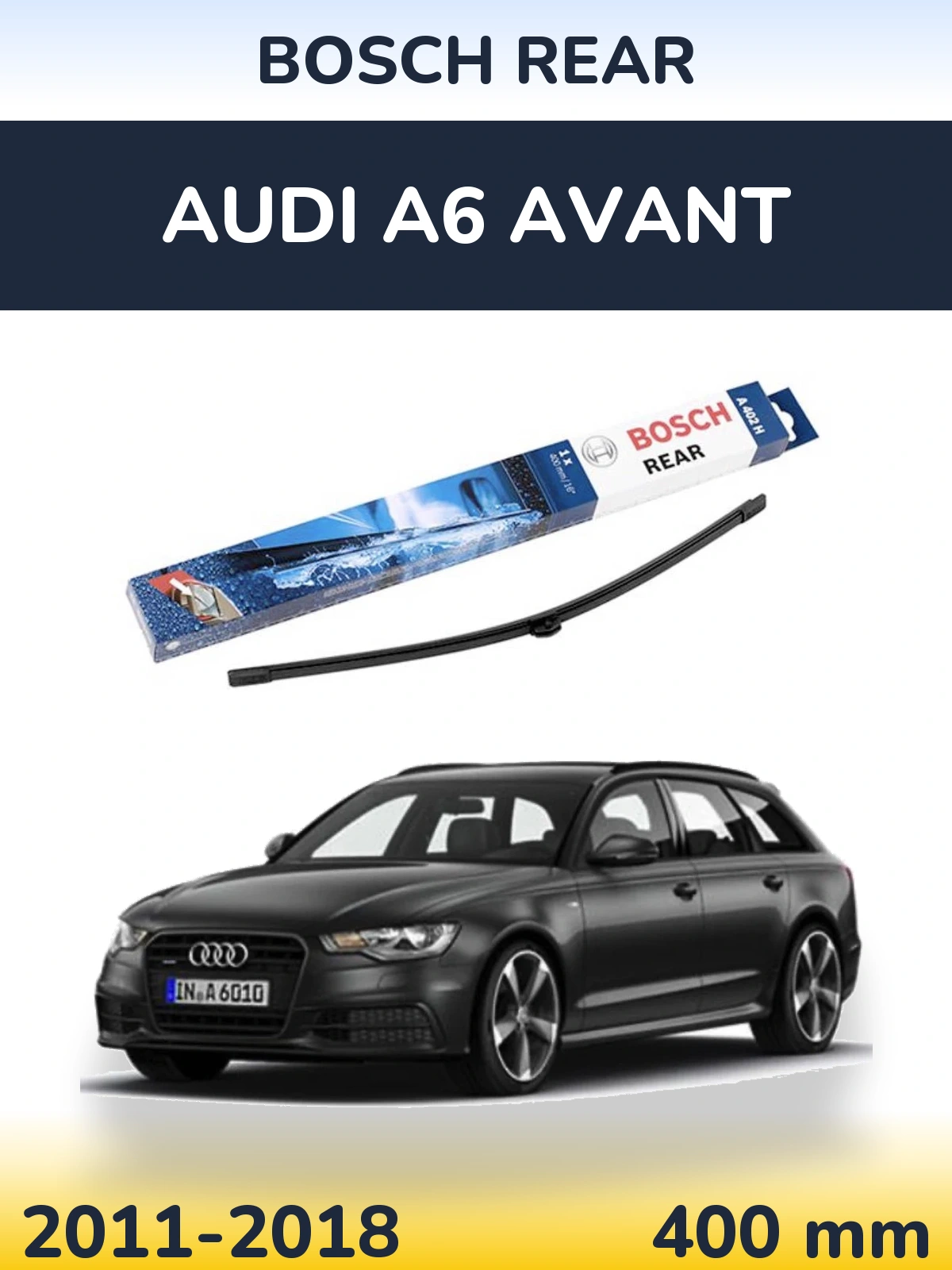 Torkarblad BOSCH Rear för Audi A6 Avant