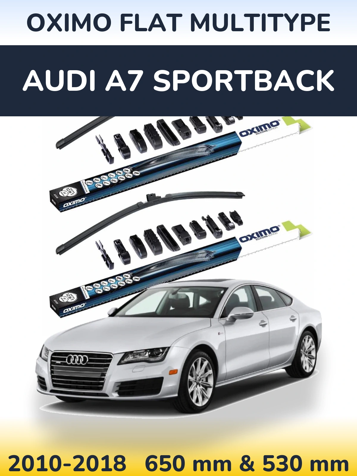 Front wiper blade set Oximo Flat MultiTypee 650 & 530 mm for Audi A7 Sportback 2010-2018