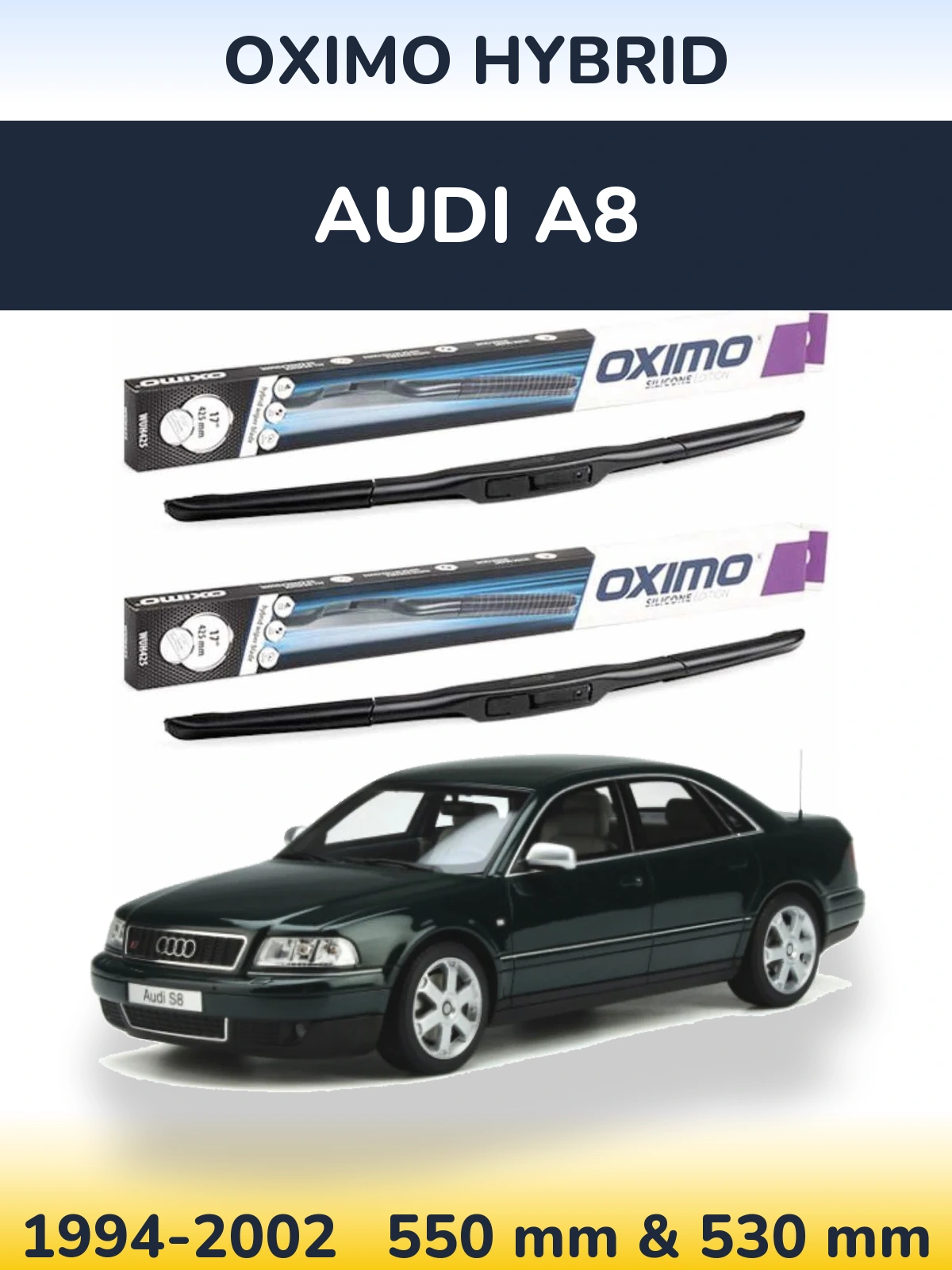 Front wiper blade set Oximo Hybrid 550 & 530 mm for Audi A8 1994-2002