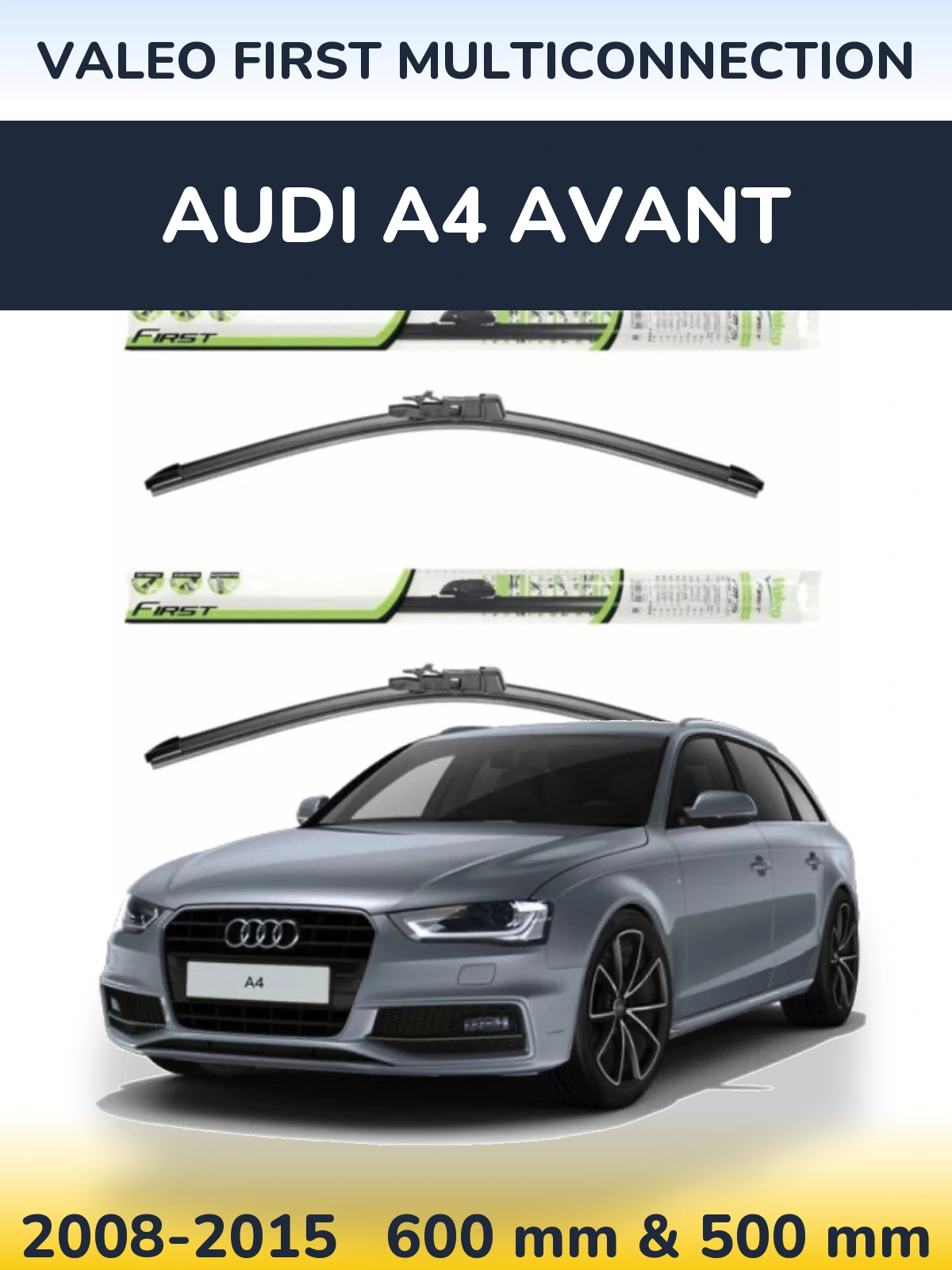 Torkarblad Valeo First MultiConnection för Audi A4 Avant