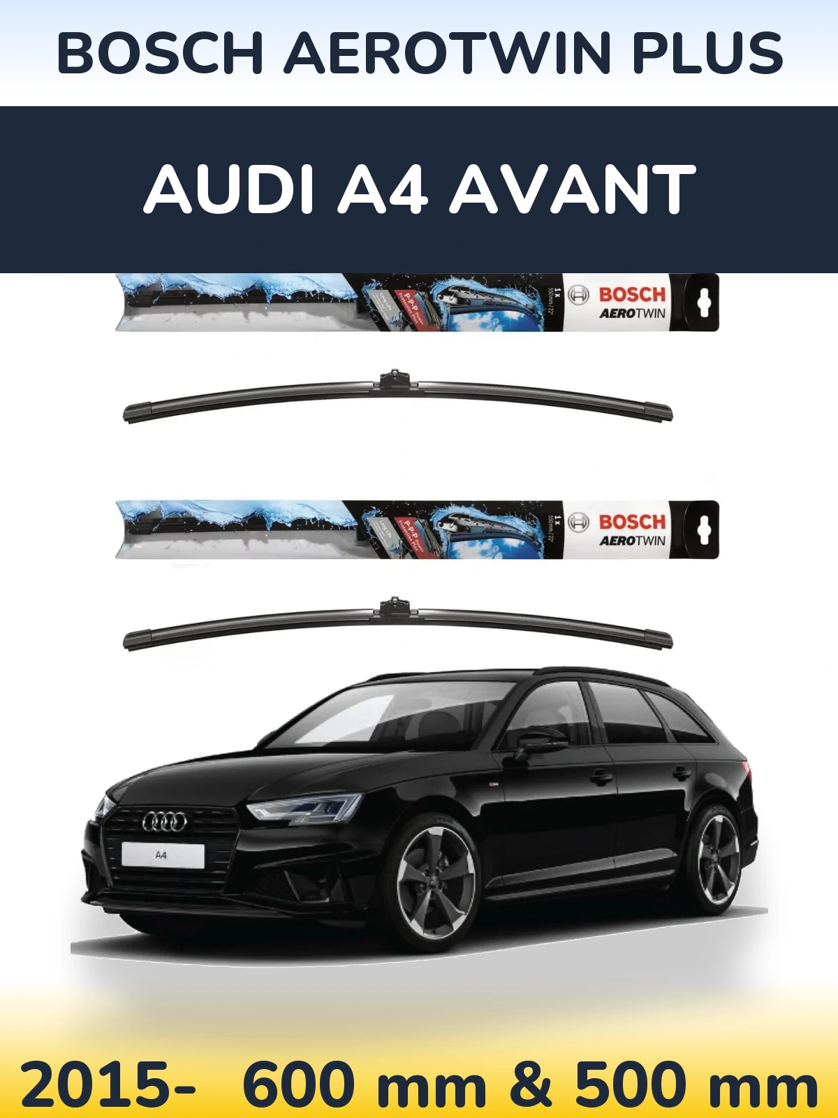 Torkarblad BOSCH AeroTwin Plus för Audi A4 Avant