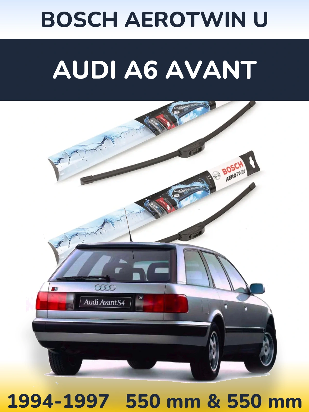 Комплект передних дворников BOSCH AeroTwin U 550 & 550 мм для Audi A6 Avant 1994-1997