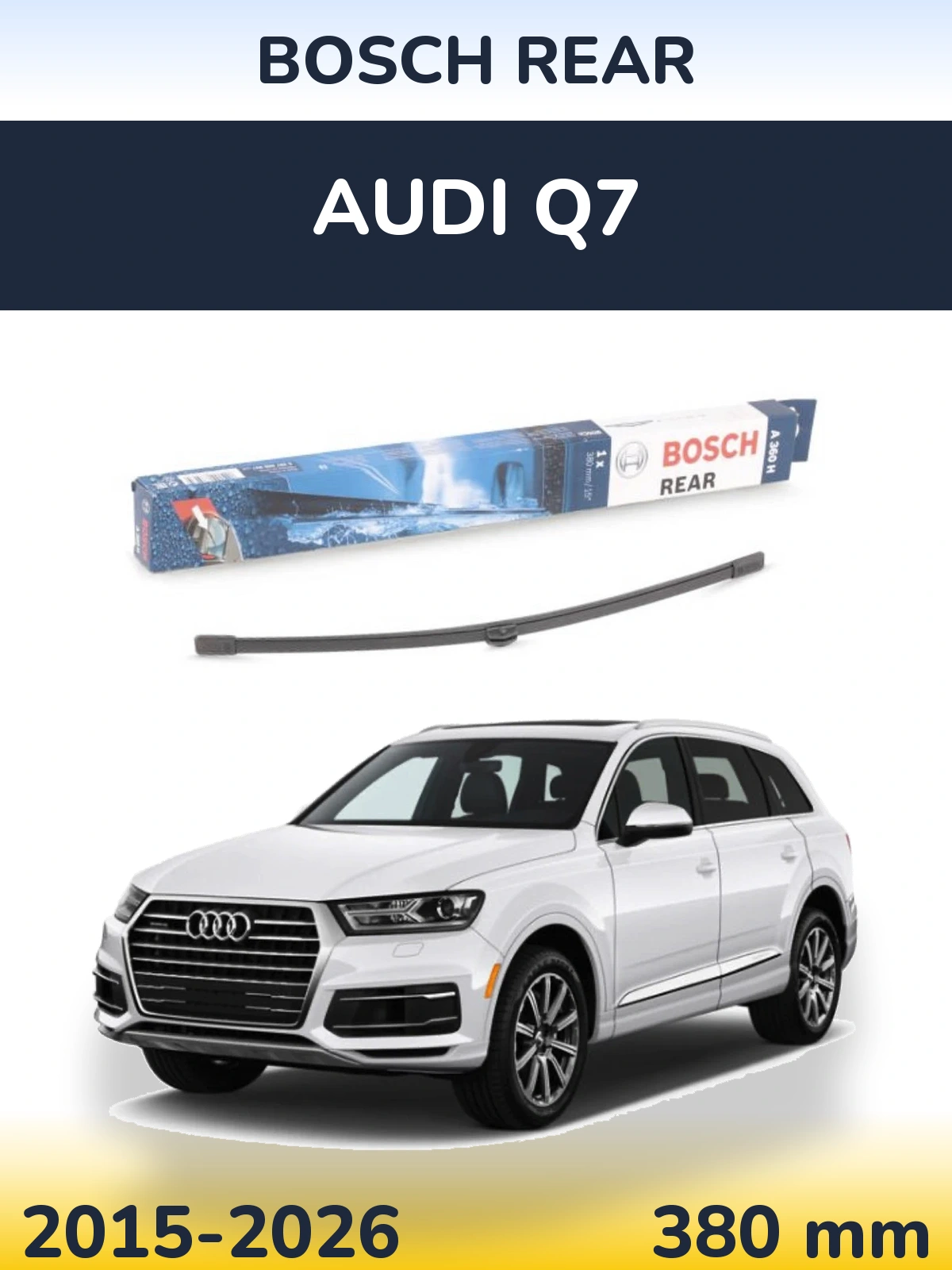 Torkarblad BOSCH Rear för Audi Q7