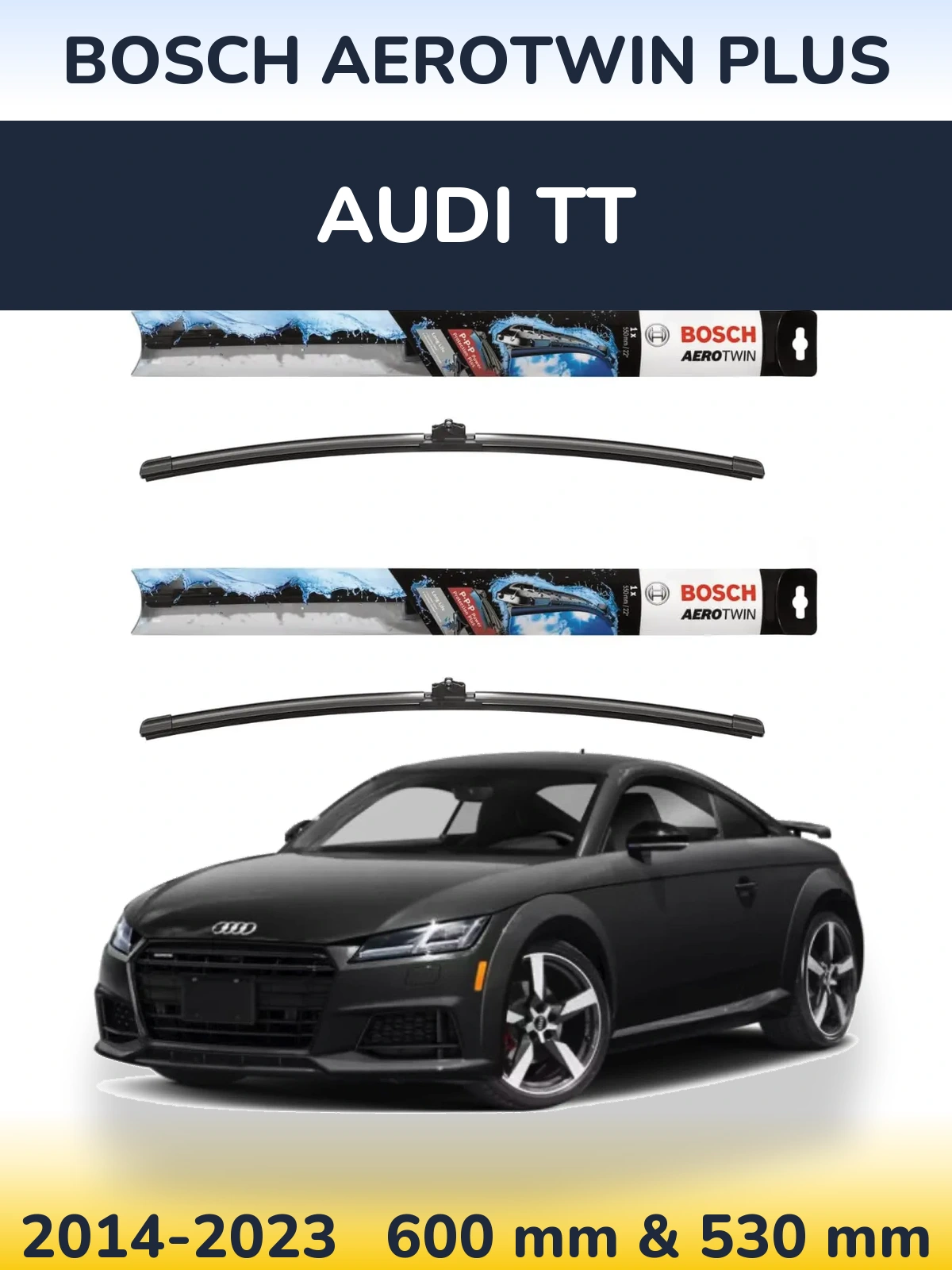 Комплект передних дворников BOSCH AeroTwin Plus 600 & 530 мм для Audi TT 2014-2023