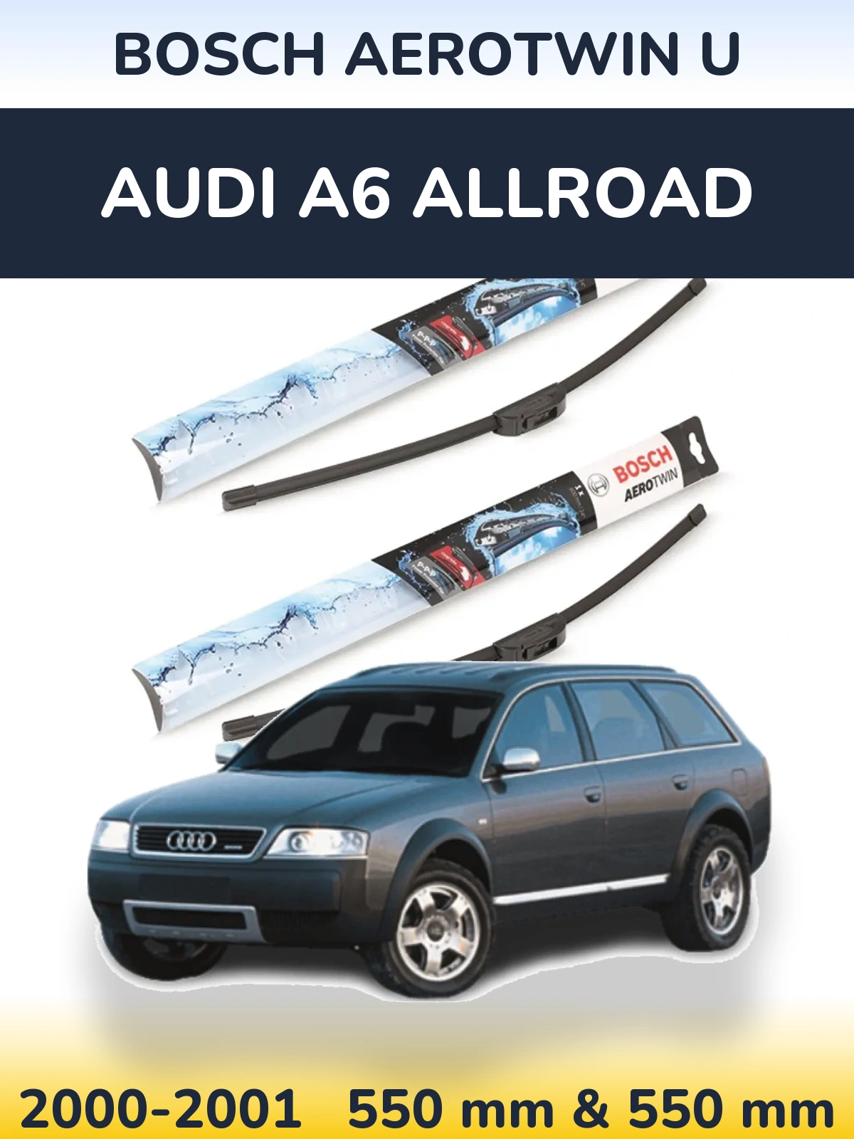 Torkarblad BOSCH AeroTwin U för Audi A6 Allroad