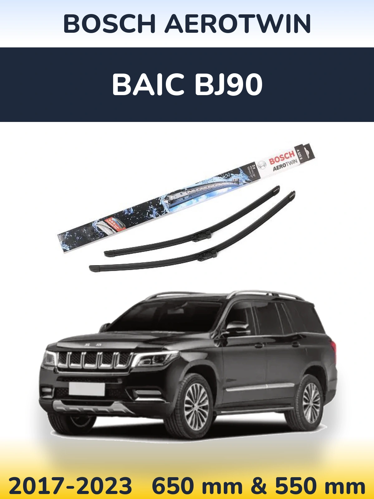 Torkarblad BOSCH AeroTwin för BAIC BJ90