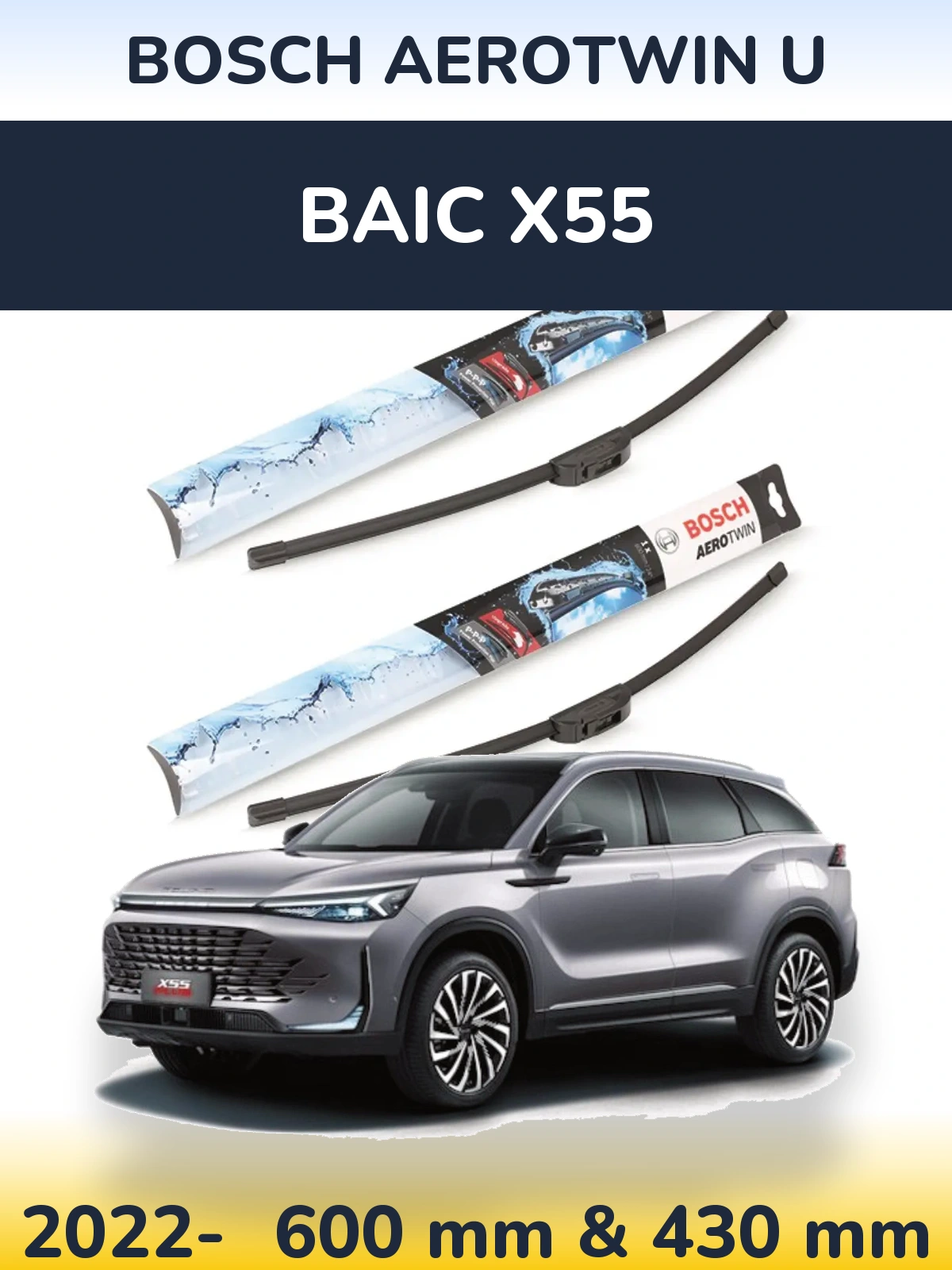 Комплект передних дворников BOSCH AeroTwin U 600 & 430 мм для BAIC X55 2022-2026